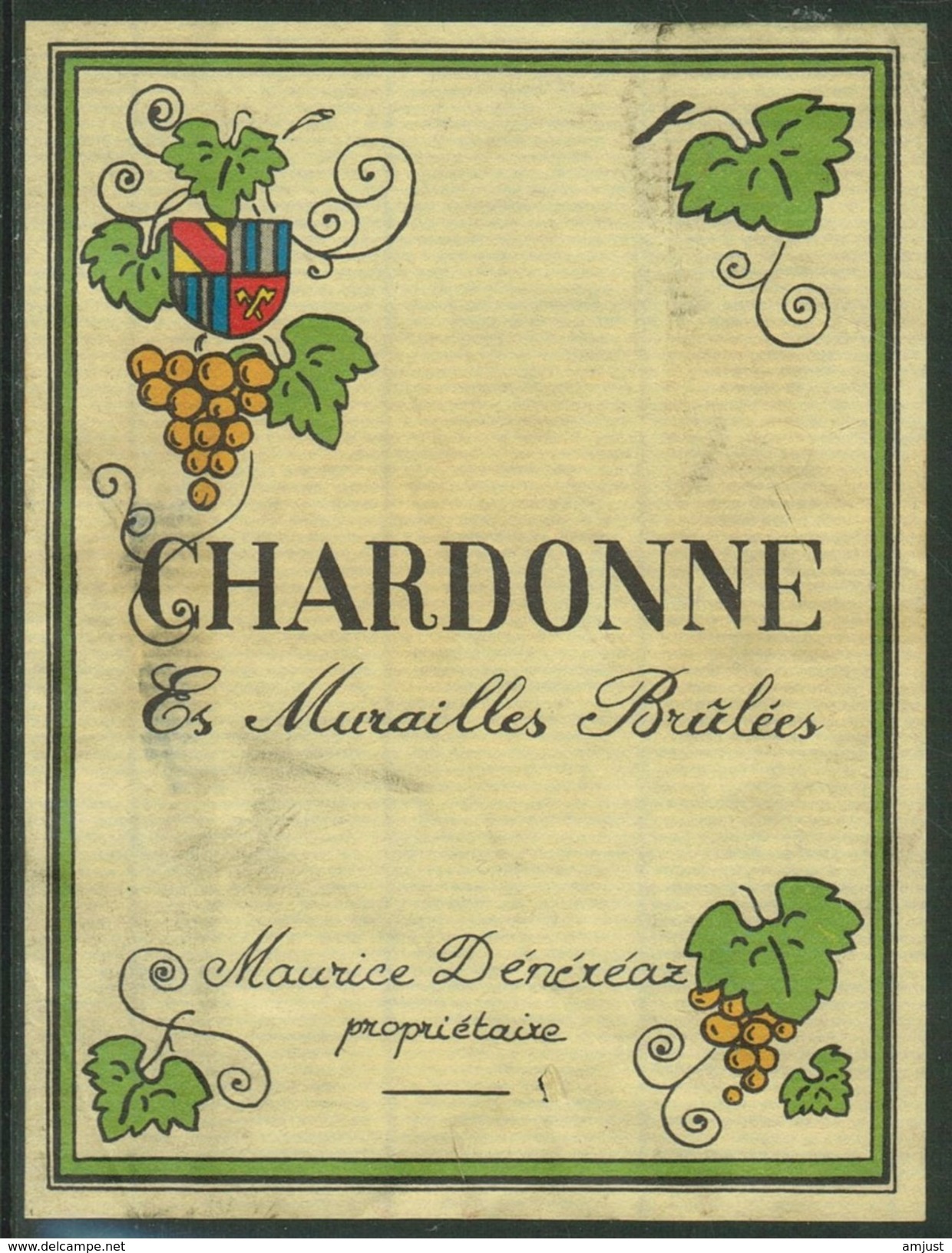 Rare // Etiquette // Chardonne, Murailles Brulées, Maurice Dénéréaz,Chardonne, Vaud, Suisse - Autres & Non Classés