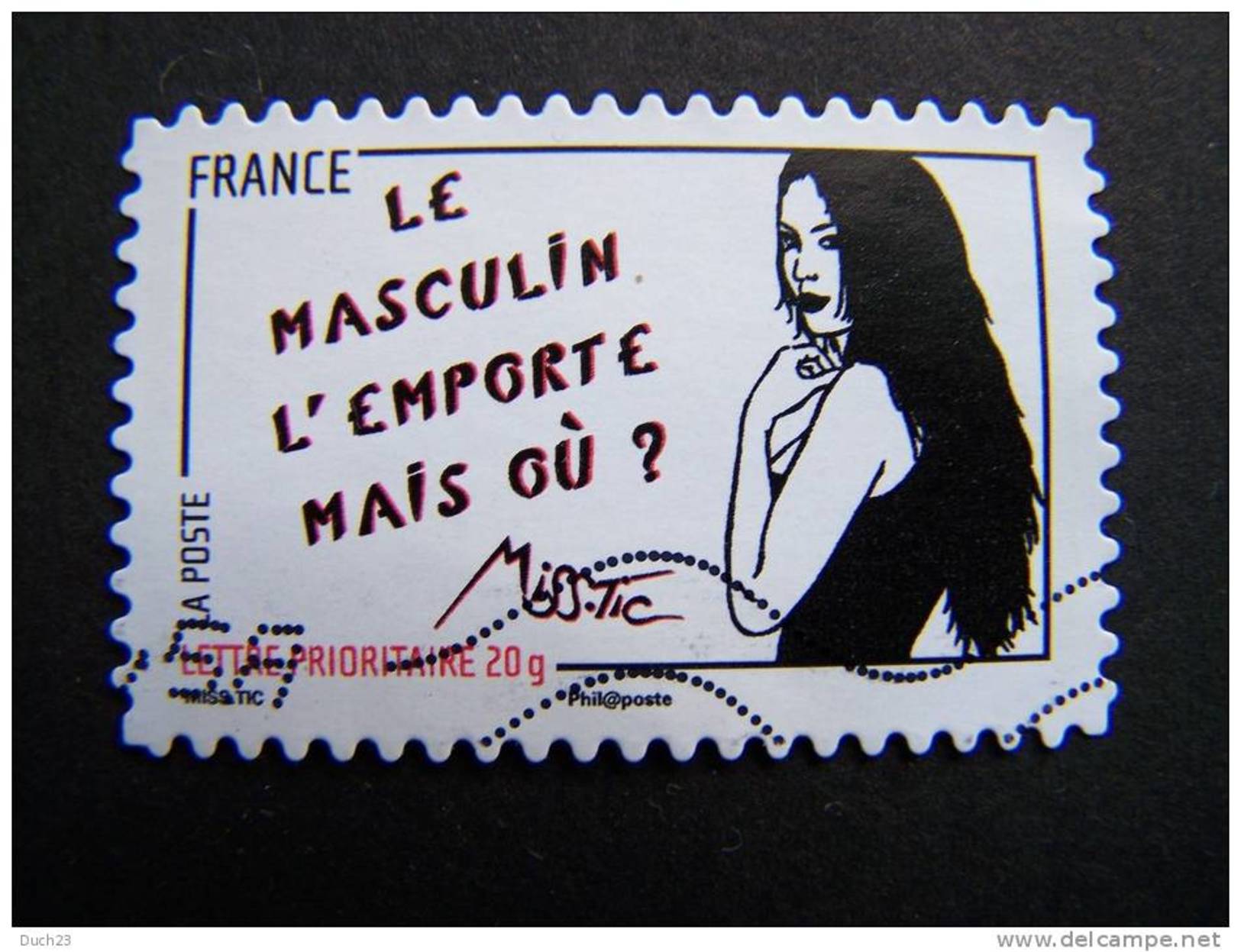 OBLITERE FRANCE ANNEE 2011 N° 545 SERIE FEMME DE L'ETRE DE MISS TIC LE MASCULIN L'EMPORTE MAIS OU ? AUTOCOLLANT ADHESIF - Oblitérés