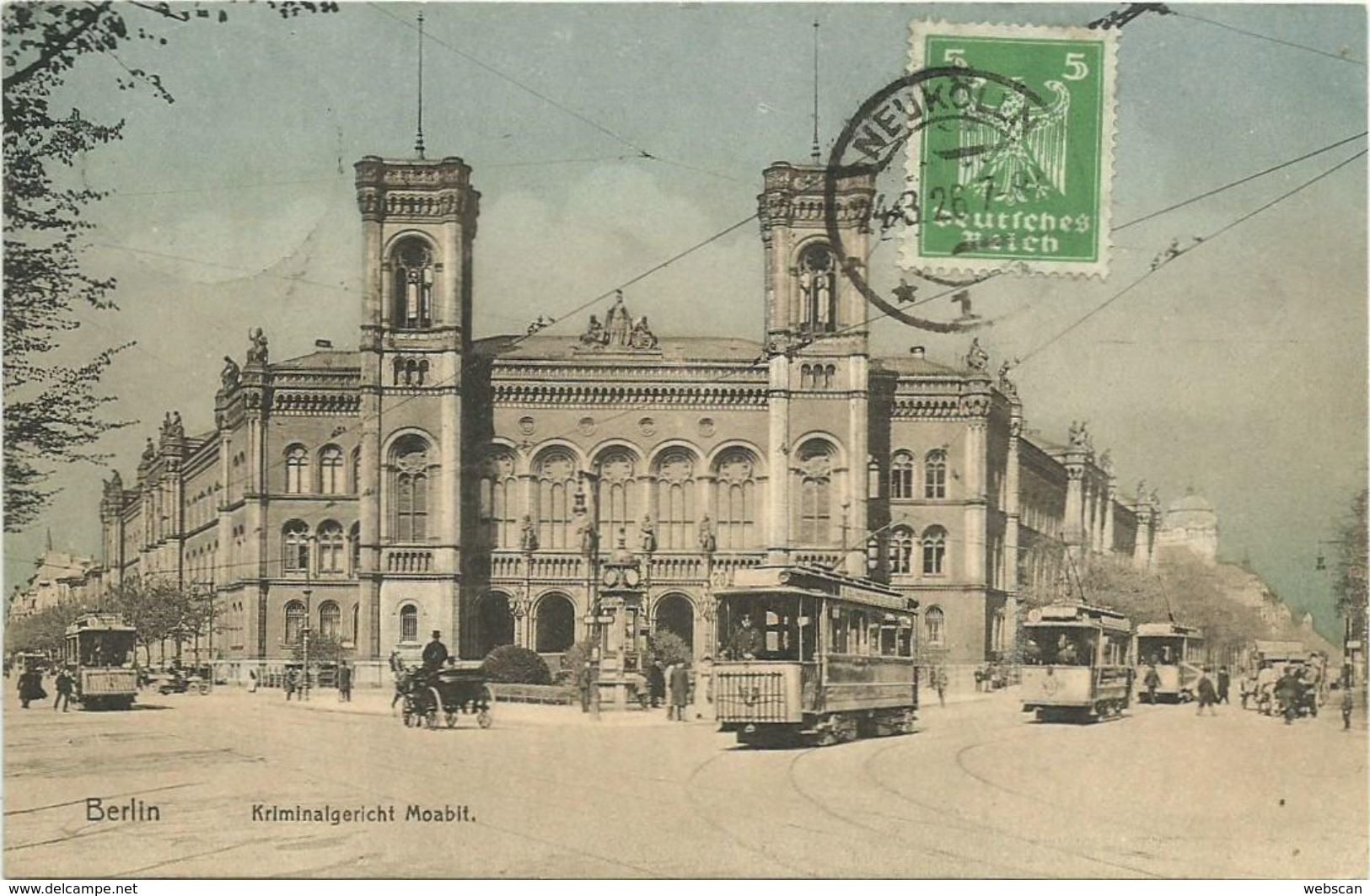 AK Berlin Moabit Kriminalgericht Straßenbahnen Color 1926 #331 - Mitte