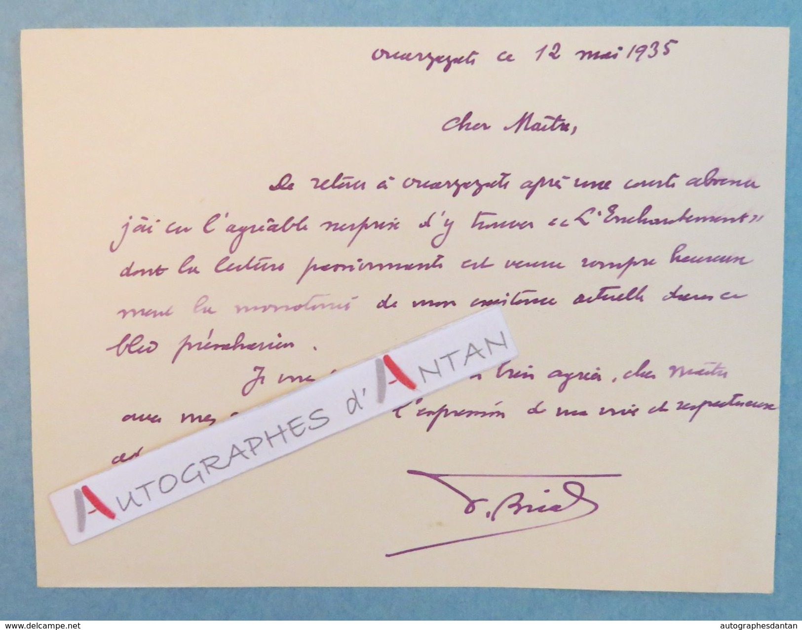 Carte Lettre Autographe 1935 OUARZAZATE (Brial ? à Identifier) - à André Armandy écrivain Voyageur L.A.S MAROC Aguilard - Autres & Non Classés