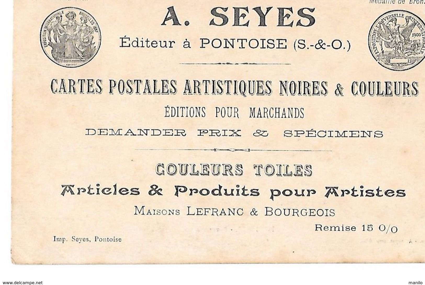 CP PUBLICITAIRE PRIVEE  REPIQUEE Pour A.SEYES Editeur De CARTES POSTALES à Pontoise  Médailles 1897/1900 - Advertising