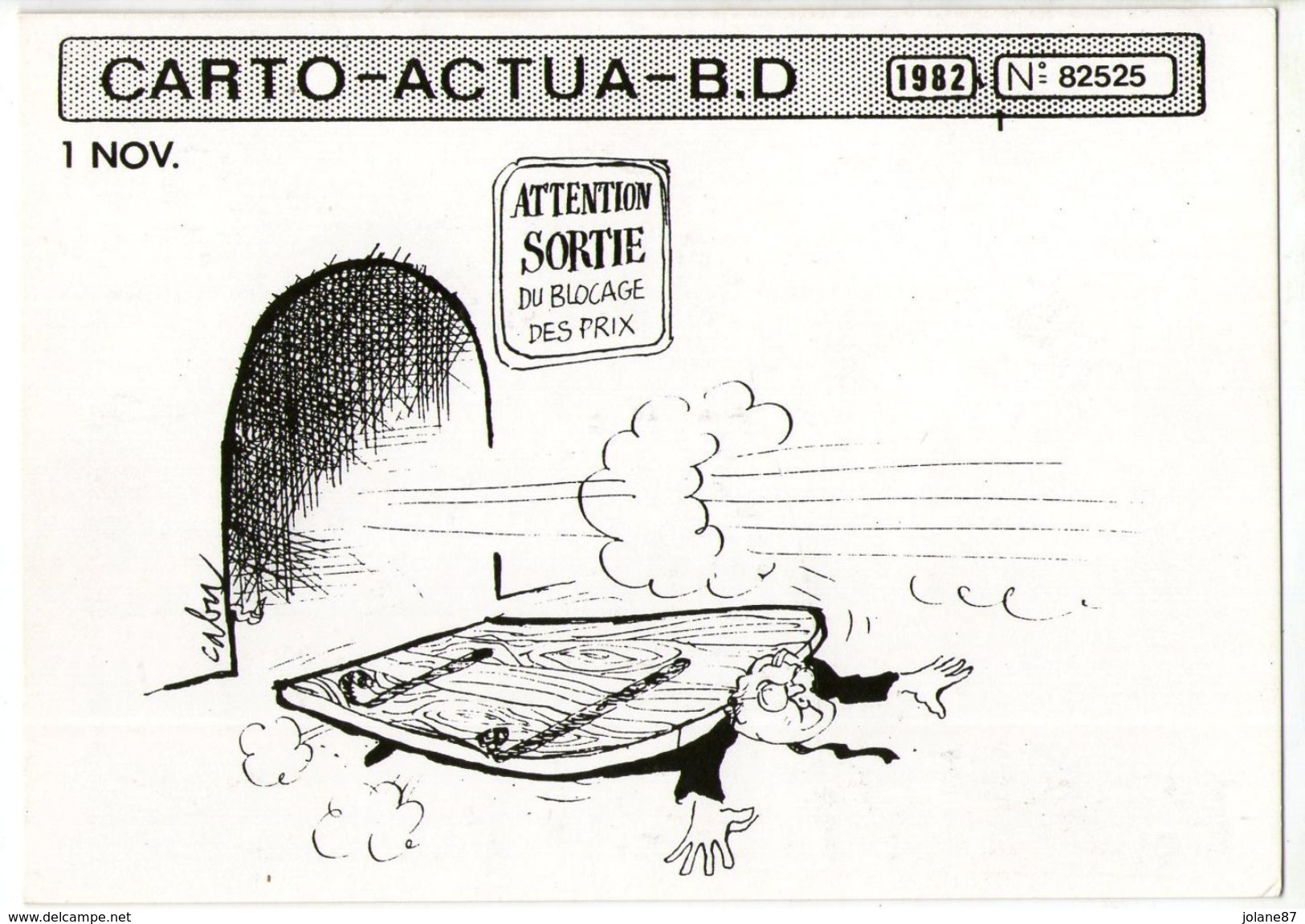 CPM     HUMOUR NOIR CARTO ACTUA B D 1982  1 NOV       ILLUSTR. CABU     BLOCAGE DES PRIX - Satirische