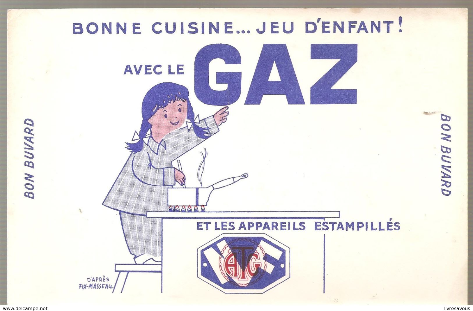 Buvard Bonne Cuisine Jeu D'enfant!  Avec Le GAZ Et Les Appareils Estampillés - Electricité & Gaz