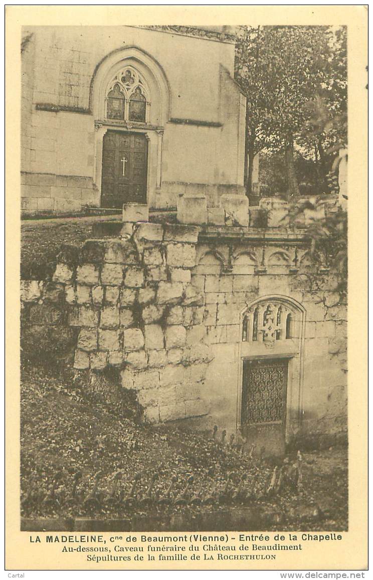 86 - LA MADELEINE, Cne De BEAUMONT - Entrée De La Chapelle - Autres & Non Classés