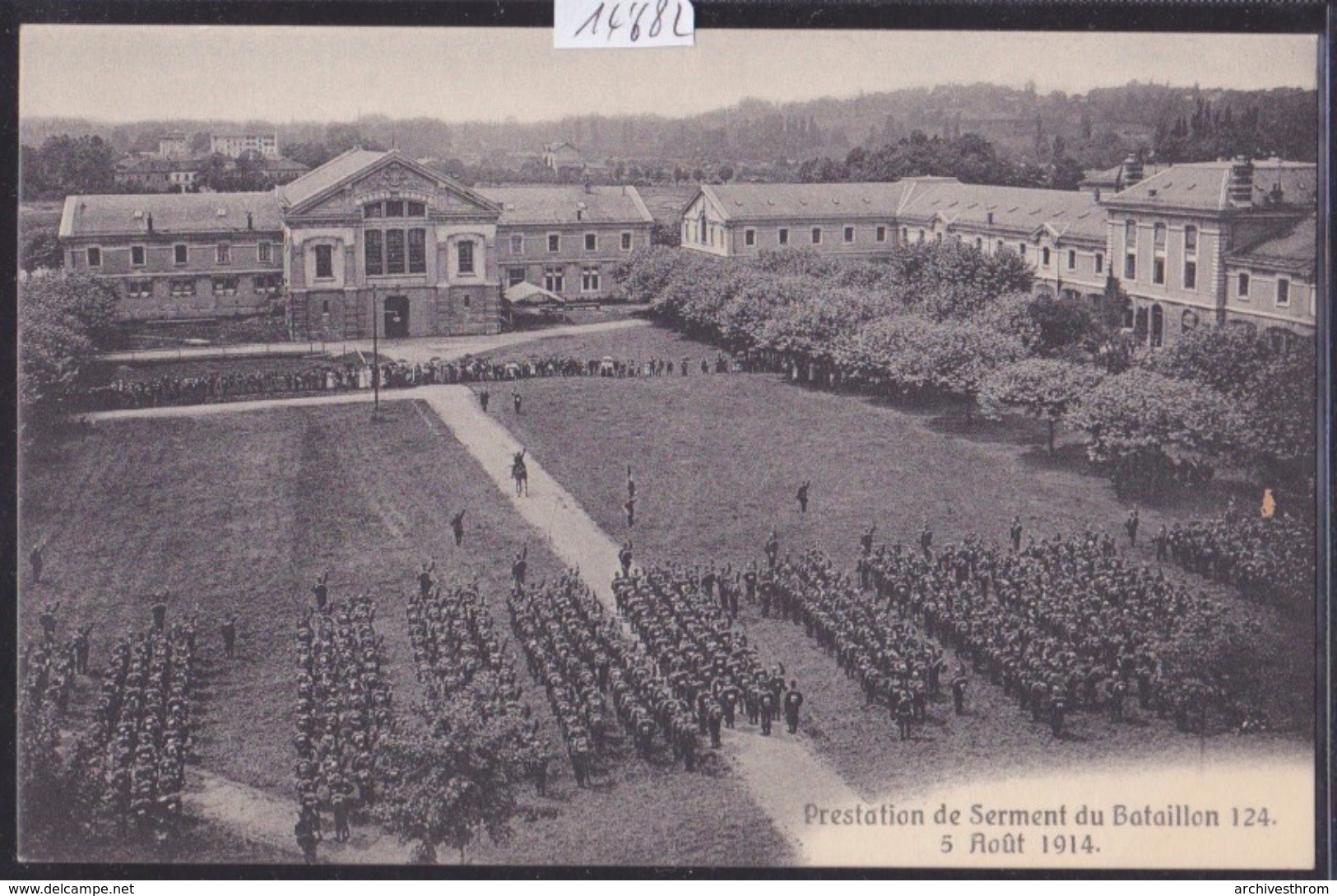 Genève : Devant La Caserne, Serment Du Bat. 124 Le 5.08.1914 (14'682) - Genève