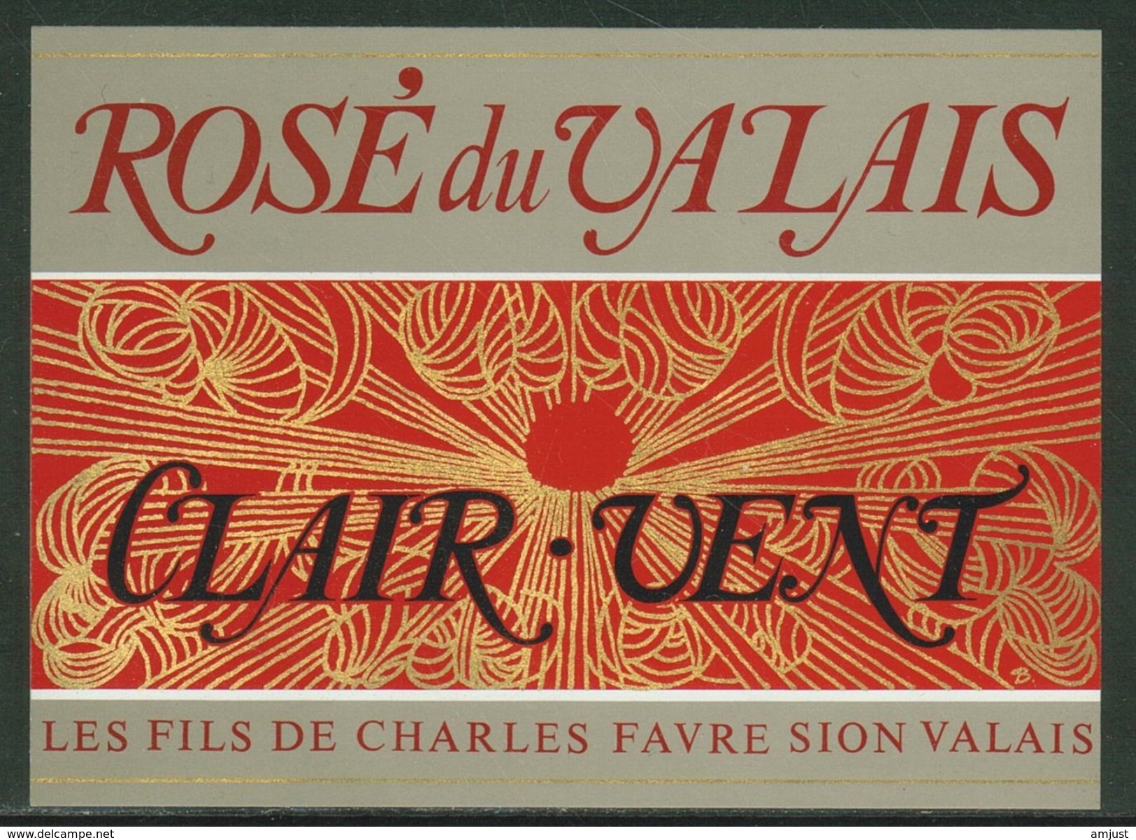 Rare // Etiquette // Rosé Du Valais, Les Fils De Charles Favre, Sion, Valais, Suisse - Autres & Non Classés