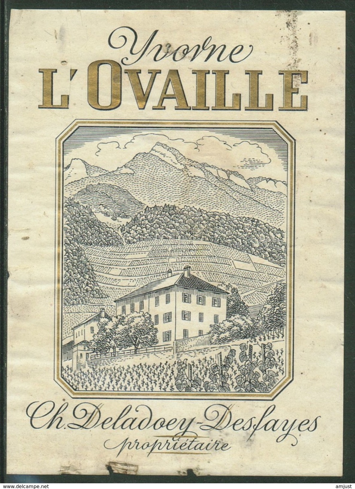 Rare // Etiquette // Yvorne, L'Ovaille, Ch.Deladoey-Desfayes, Yvorne,Vaud,Suisse - Autres & Non Classés
