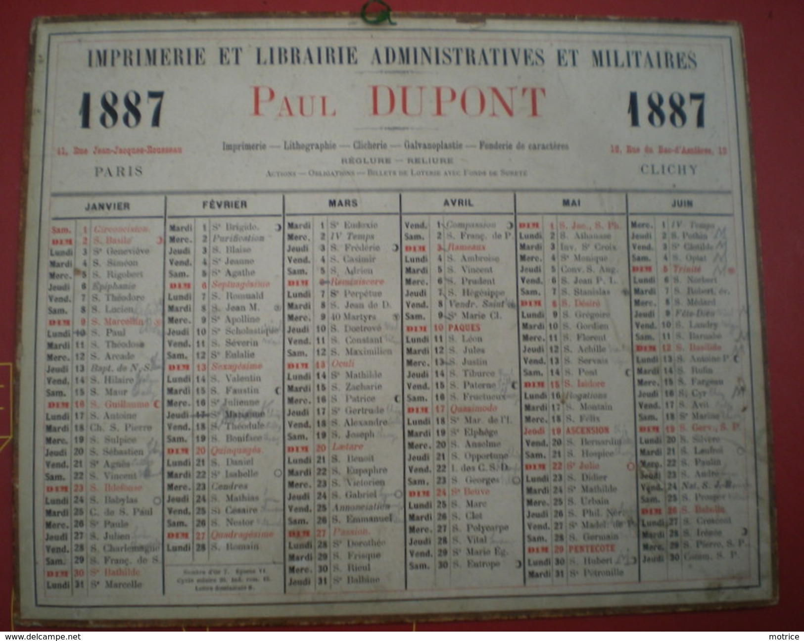 CALENDRIER Imprimerie Et Librairie Administratives Et Militaires PAUL DUPONT Année 1887, Adresses Paris /clichy. - Grand Format : ...-1900