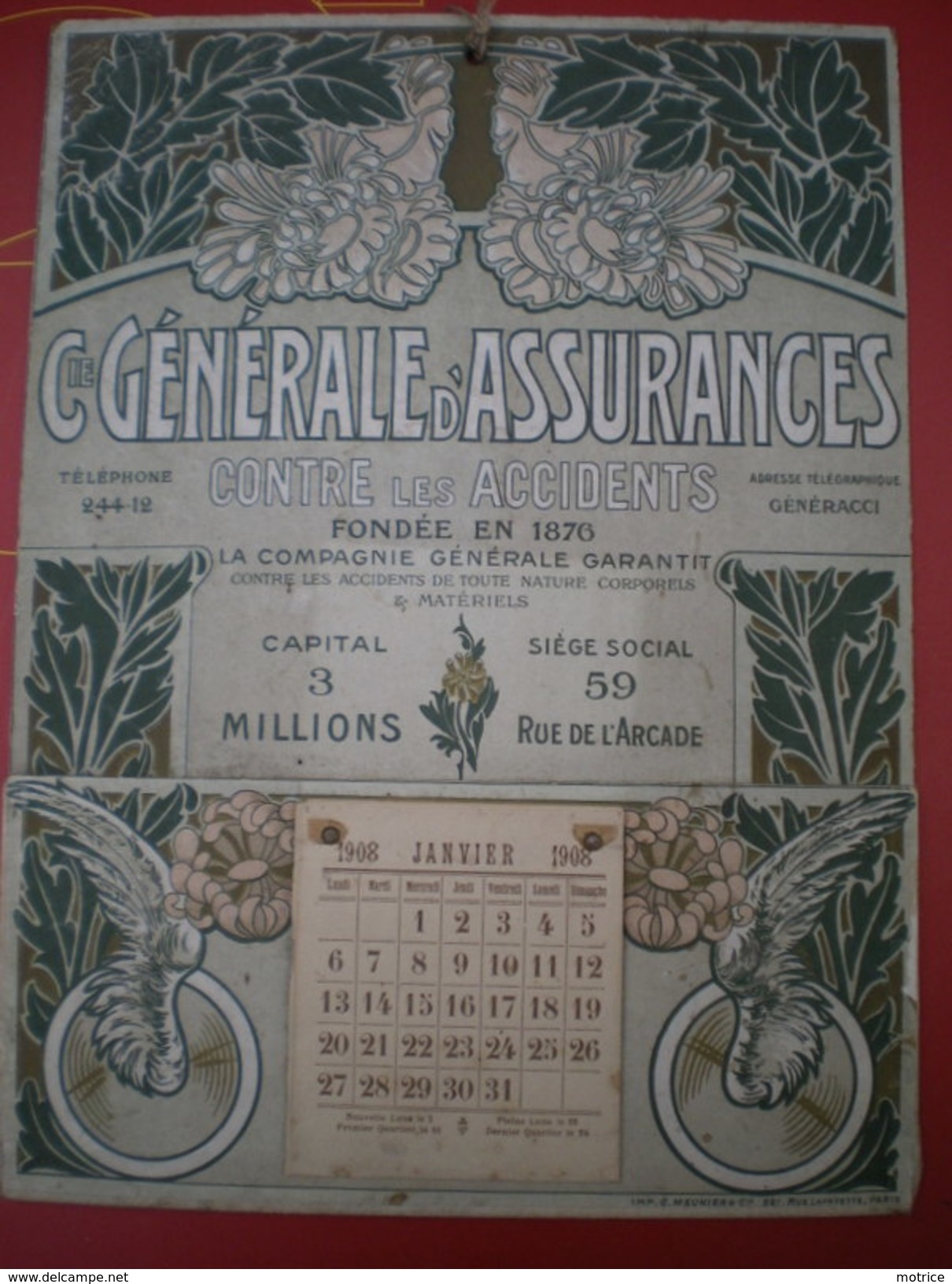 CALENDRIER Cie GÉNÉRALE D'ASSURANCES - Année 1908, Siège Sociale 59 Rue De L'arcade Paris - Tamaño Grande : 1901-20