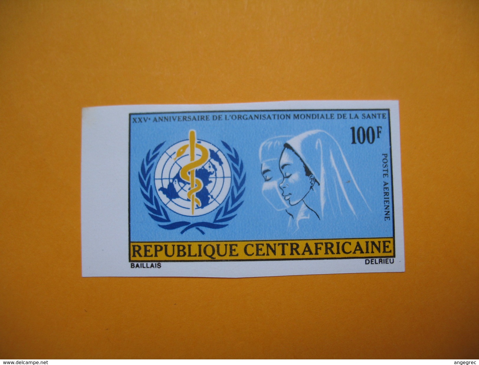 Timbre Non Dentelé  N° PA 115  25 ème Anniversaire De L'OMS  1973 - Centrafricaine (République)