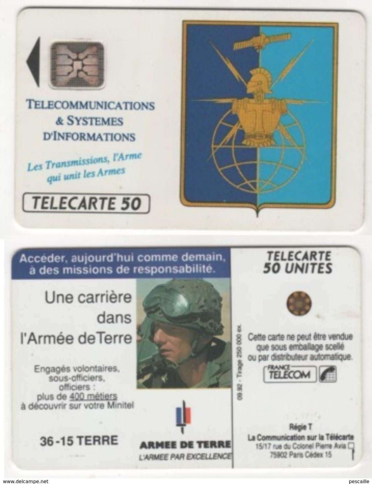 TELECARTE 50 UNITES ARMEE DE TERRE - LES TRANSMISSIONS L'ARME QUI UNIT LES ARMES - 09 92 TIRAGE 250 000 EX - Armée