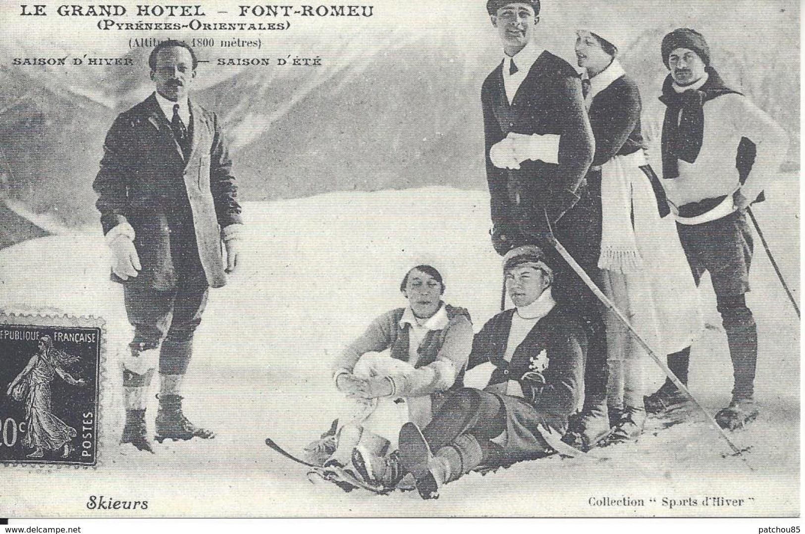 CPA  France  66  Pyrénées-Orientales  Font Romeu  Le Grand Hôtel Saison Hier – Saison D’été  Skieurs - Autres & Non Classés