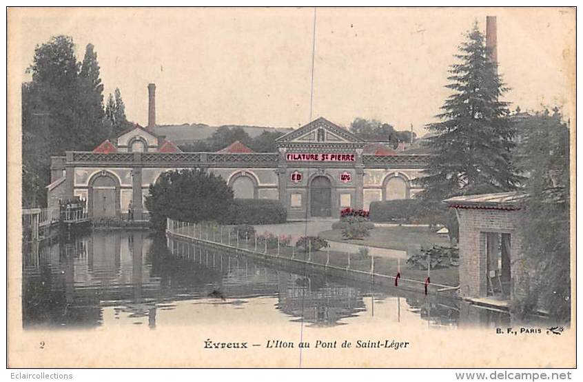 Evreux       27       Filature St Pierre   . Pont De St Léger                    (voir Scan) - Evreux