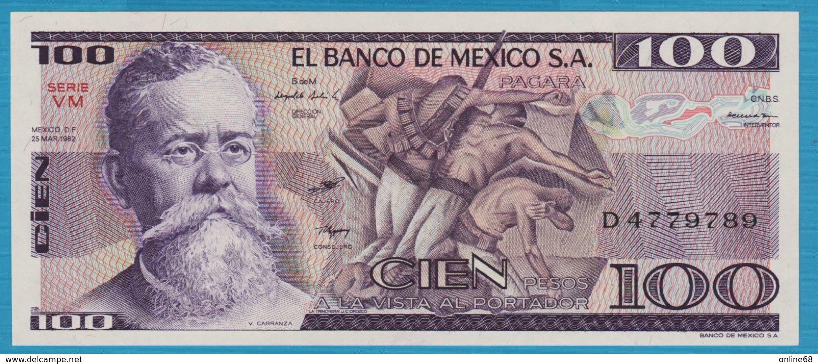 MEXICO 100 Pesos 25.03.1982 Serie# VM D4779789 P# 74c CARRANZA - Mexique