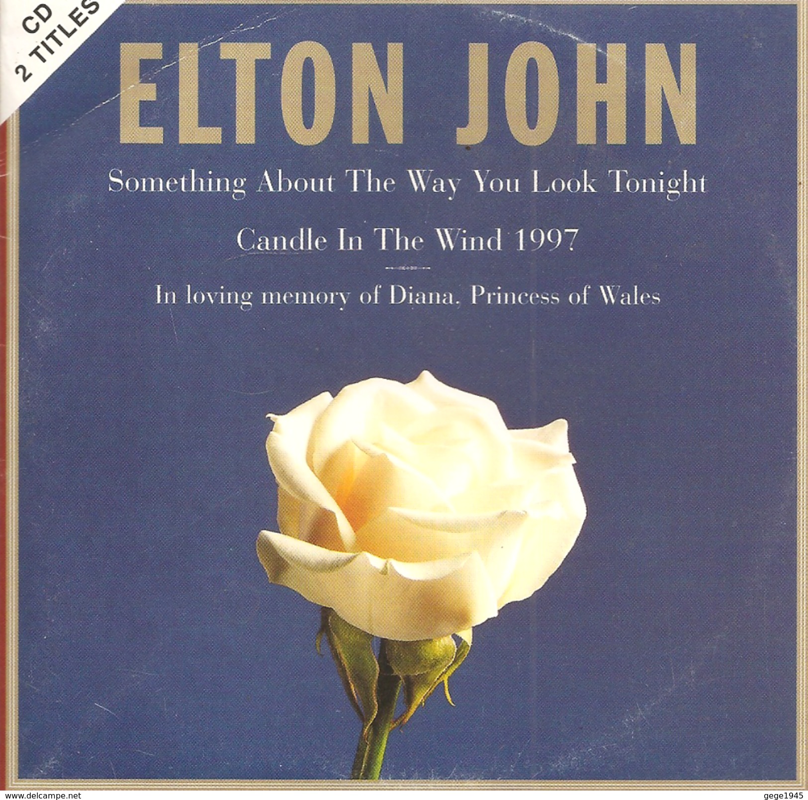 CD   Elton John   "  Mémoire à La Princesse Diana  "   De  1977  Avec  2  Titres - Sonstige - Englische Musik