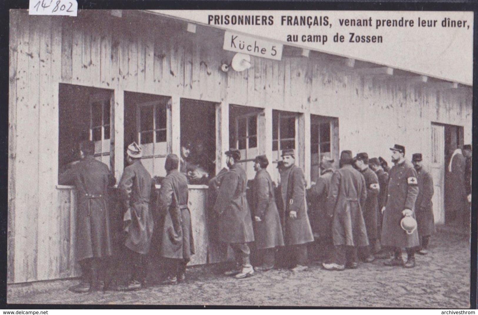 Zossen : Camp De Prisonniers Français, Vers 1915 / Guerre 14 - 18 (14'802) - Zossen