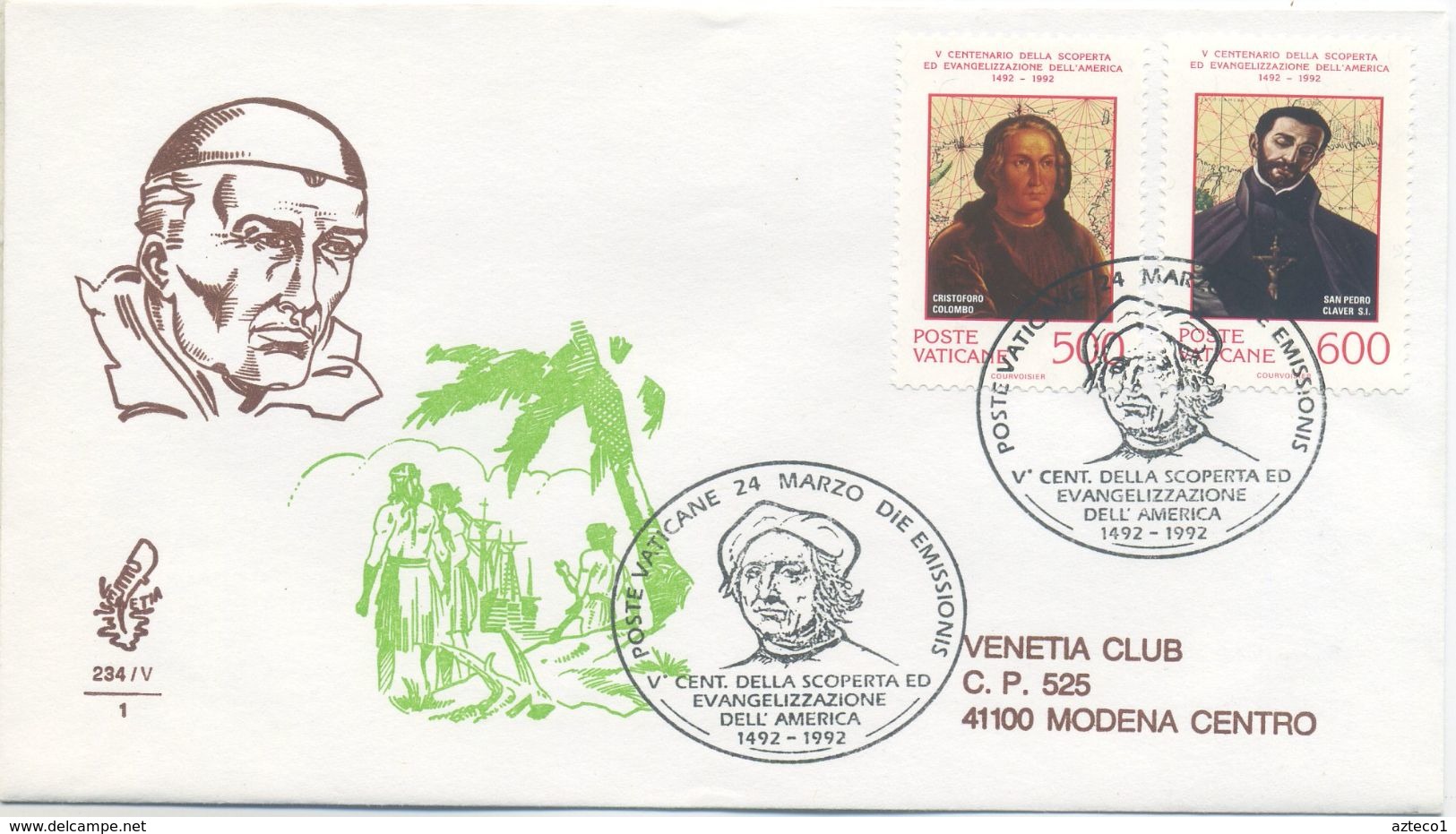 VATICANO - FDC VENETIA 1992 - SCOPERTA ED EVANGELIZZAZIONE DELL'AMERICA - VIAGGIATE PER MODENA - FDC