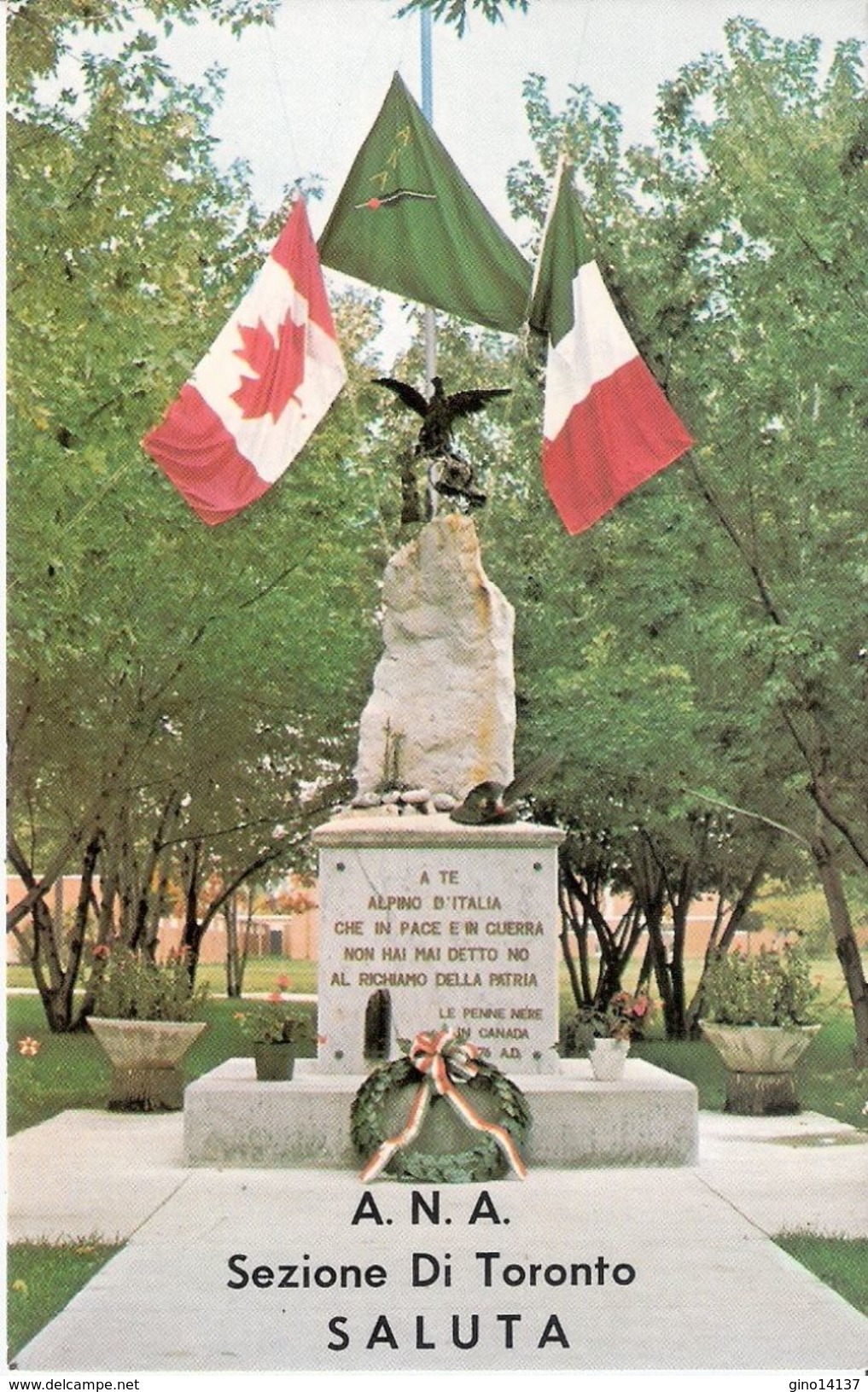 Cartolina Postale A.N.A.SEZIONE DI TORONTO - Monumento Dell'alpino D'Italia 1976 - Inaugurazioni