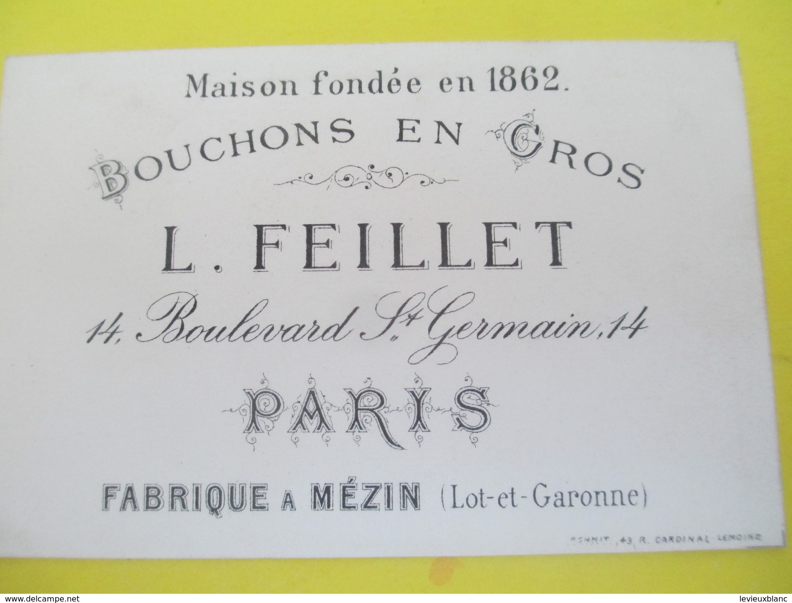 Carte  Commerciale/Bouchons En Gros / L Feillet / Bd Saint Germain/Paris/ MEZIN / Lot Et Garonne/1887   CAC60 - Petits Métiers