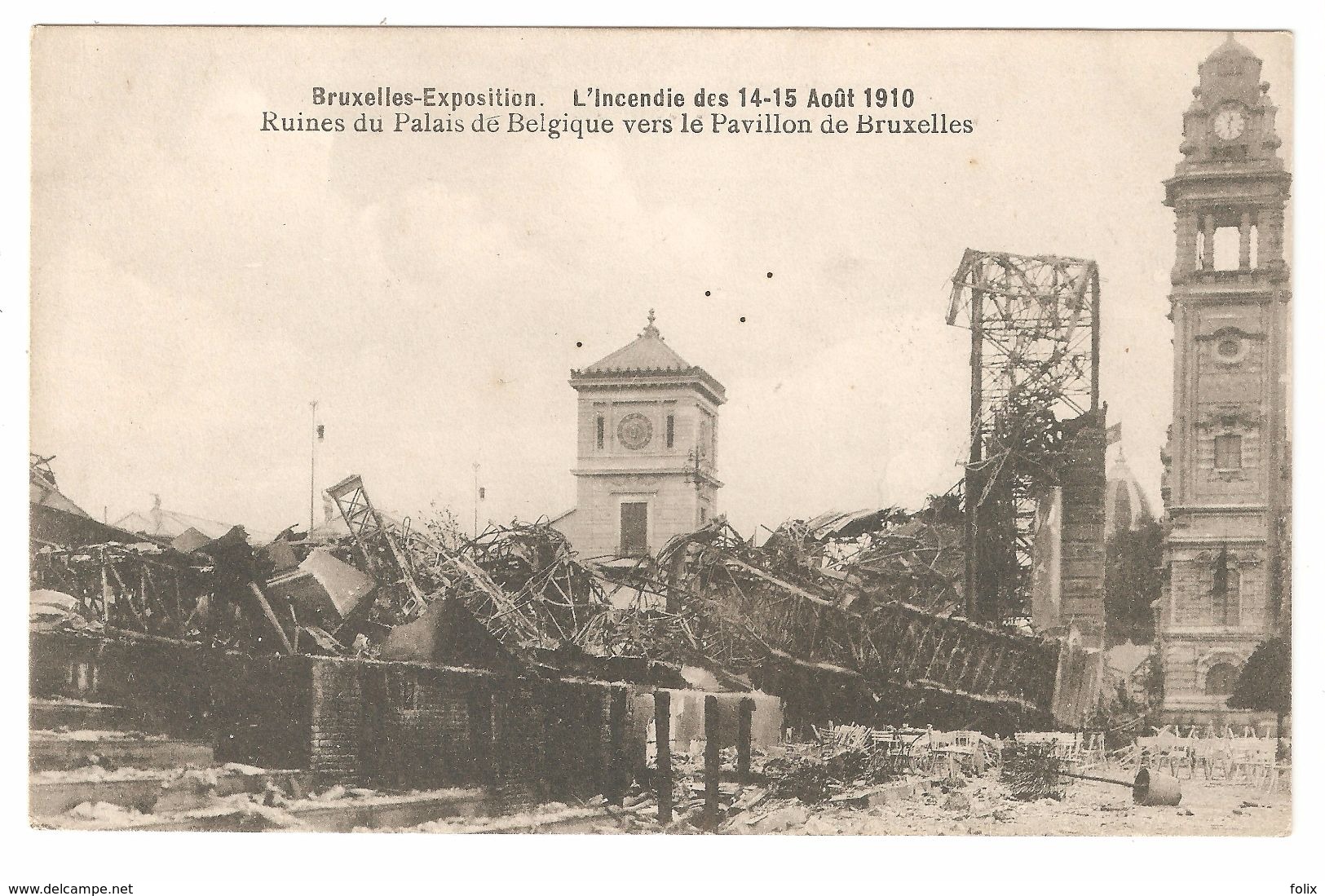 Bruxelles-Exposition - L'incendie Des 14-15 Août 1910 - Ruines Du Palais De Belgique Vers Le Pavillon De Bruxelles - Expositions Universelles