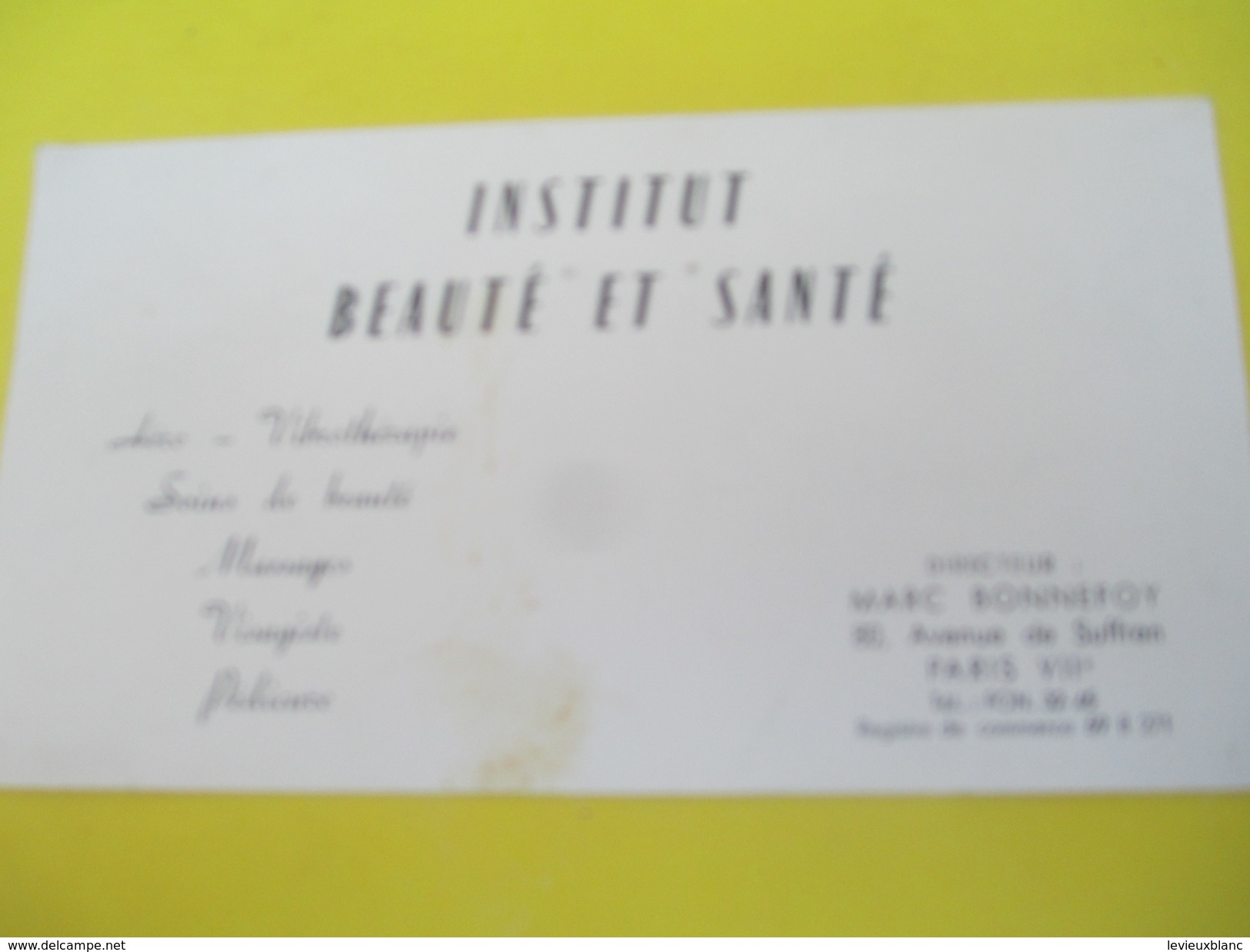 Carte Commerciale/Institut Beauté Et Santé/Marc Bonnefoy/Av De Suffren/ Paris 7éme//vers 1960              CAC63 - Droguerie & Parfumerie