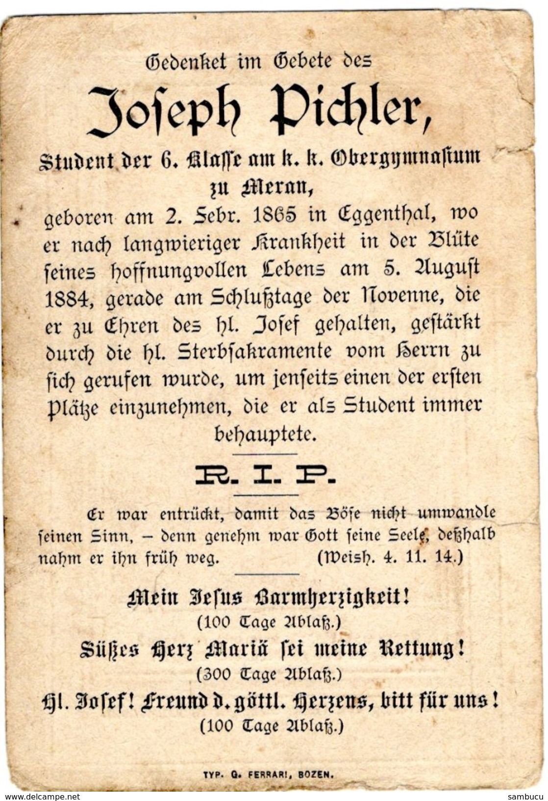 Sterbebildchen Von JOSEPH PICHLER Geb. 2. Februar In Eggenthal Gest. 5. August 1884 Student In Meran - Religion & Esotérisme