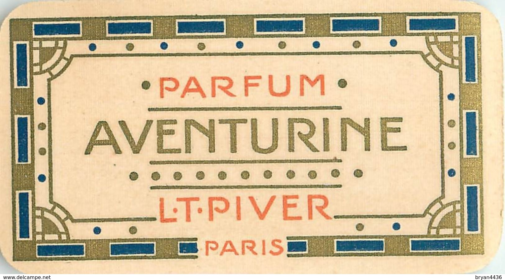 PARFUM  L.T. PIVERT - "AVENTURINE" - RARE  CARTE PARFUMEE ANCIENNE, CALENDRIER 1913 AU DOS - TB ** . - Vintage (until 1960)