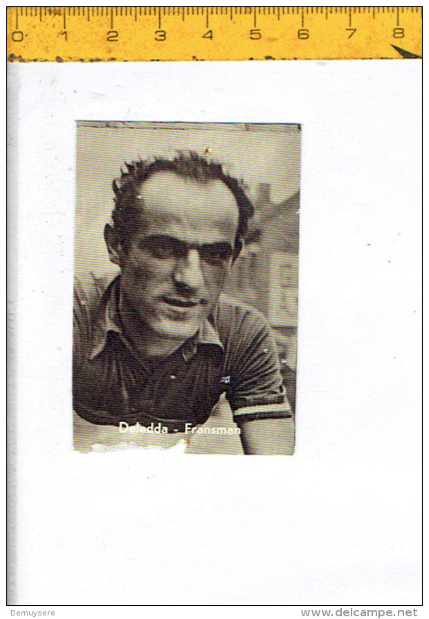 Kl 9340 -  CYCLISTE - WIELRENNER -  DELEDDA - FRANSMAN - Ciclismo