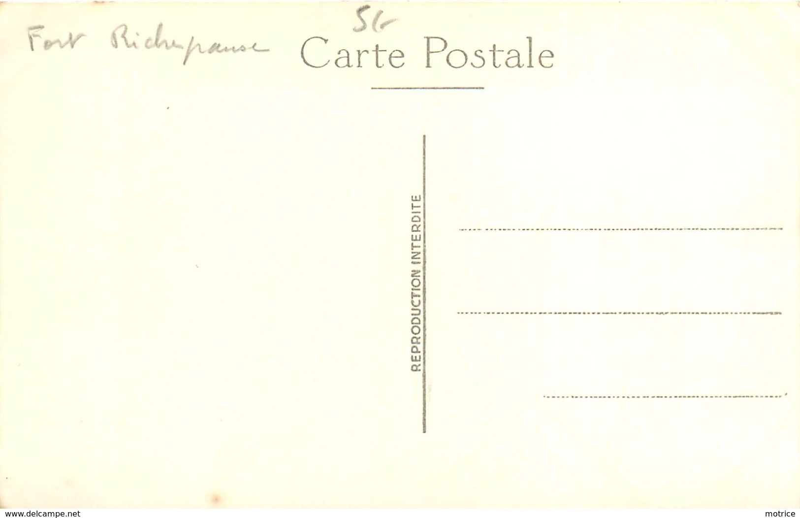 PAQUEBOT-  Fort Richepause (carte Photo). - Guerre