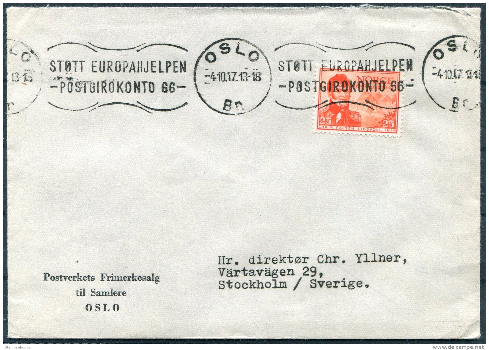 1947 Norway 25 Ore Post Office 300 Years, Oslo Stott Europahjelpen Slogan Cover - Sweden - Covers & Documents