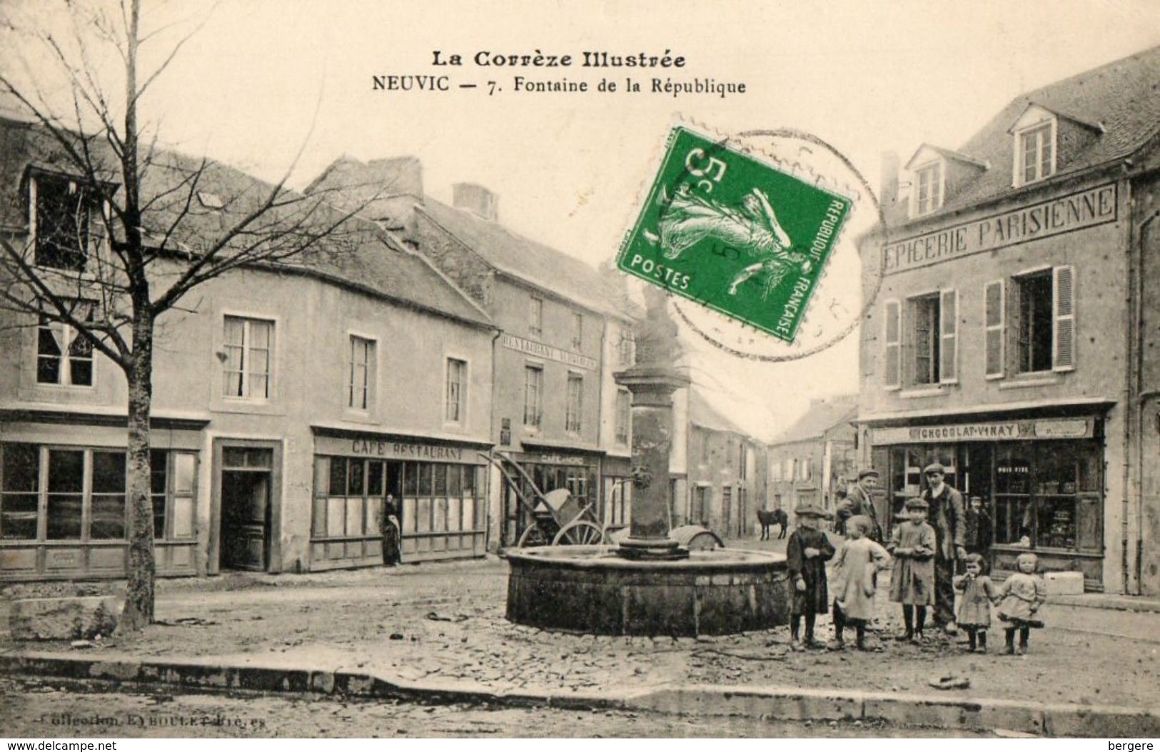 19. CPA NEUVIC. Fontaine De La République, Place Gambetta, Restaurant Vervialle, Café Du Nord, - Uzerche