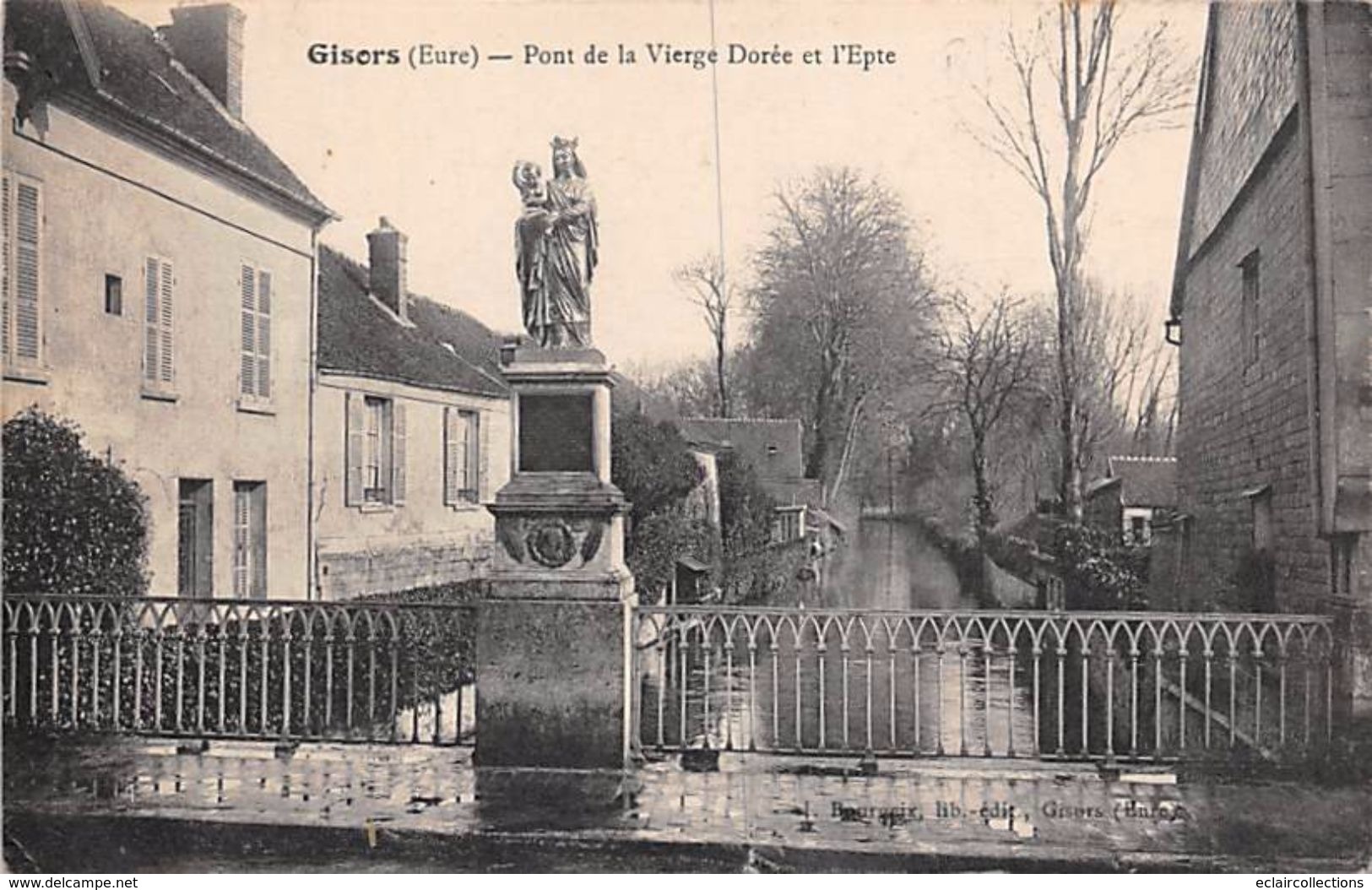 Gisors      27        Pont De La Vierge Dorée Et L'Epte               (voir Scan) - Gisors