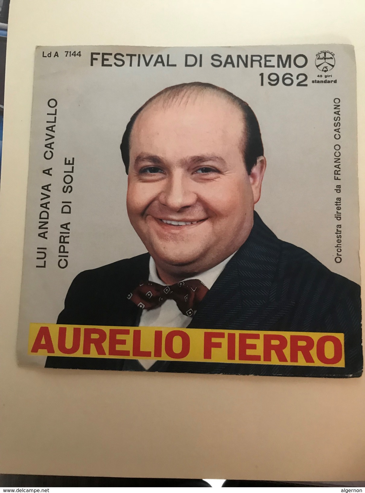 Aurelio Fierro Festival Di Sanremo 1962 - Autres - Musique Italienne