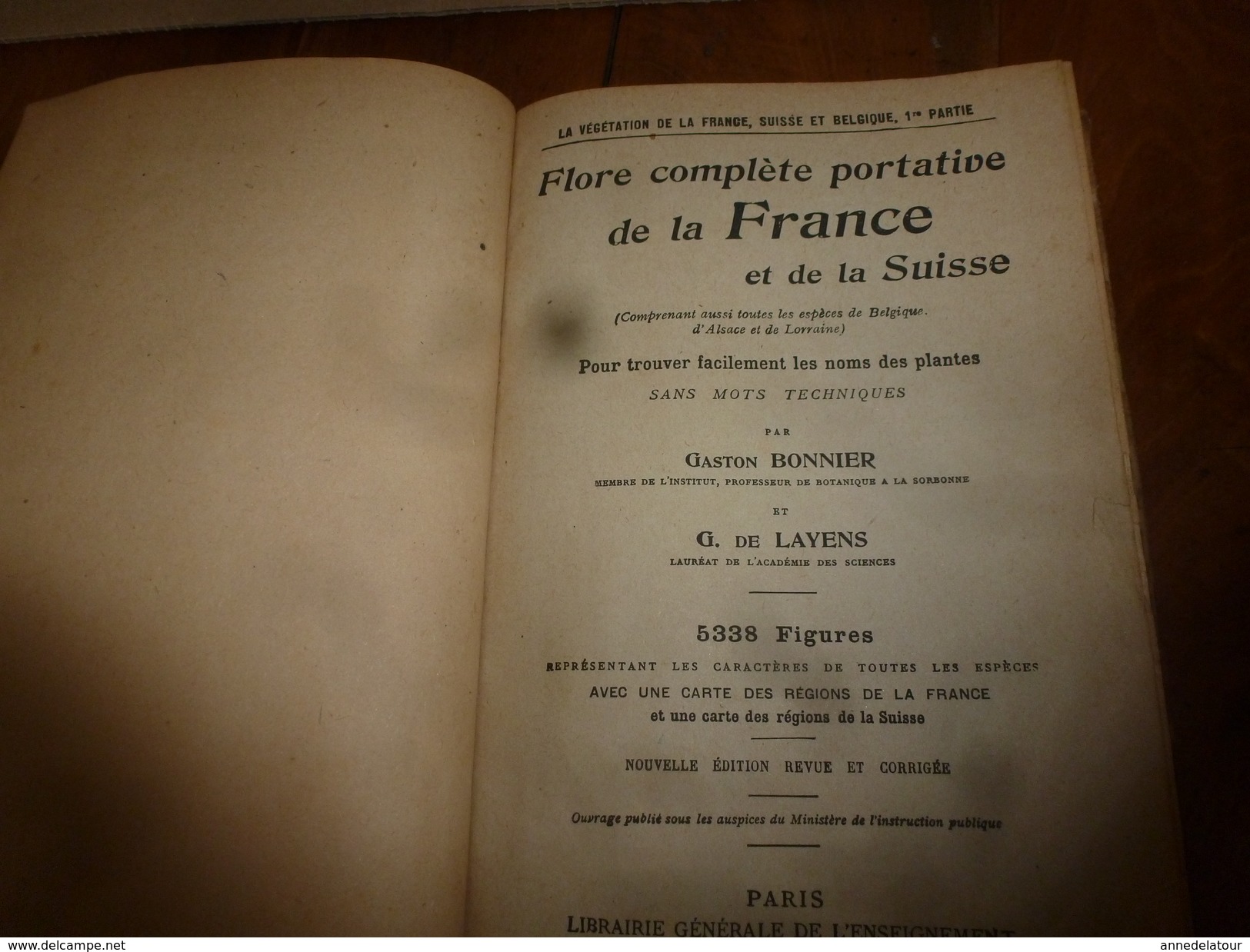 1944 FLORE Complète De La France Et De La Suisse Par G. Bonnier Et G. De Layens , Comprenant 5.338 Figures;etc - Andere & Zonder Classificatie