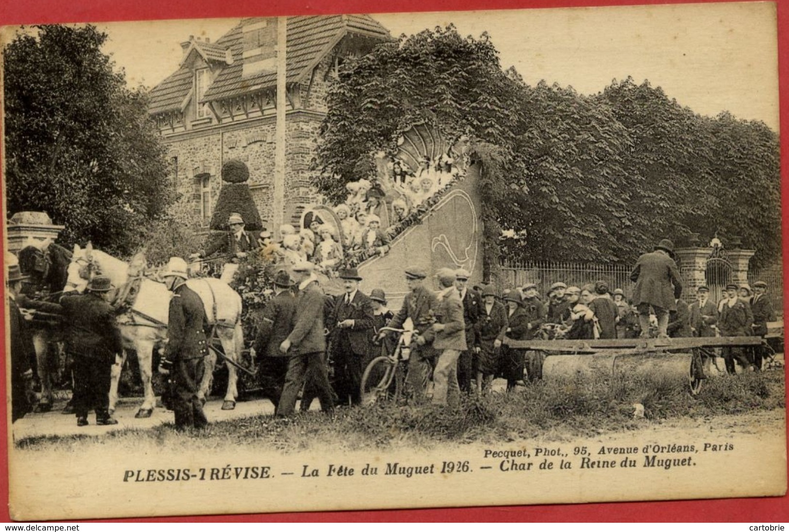 94 LE PLESSIS-TRÉVISE - La Fête Du Muguet 1926 - Char De La Reine Du Muguet - Le Plessis Trevise