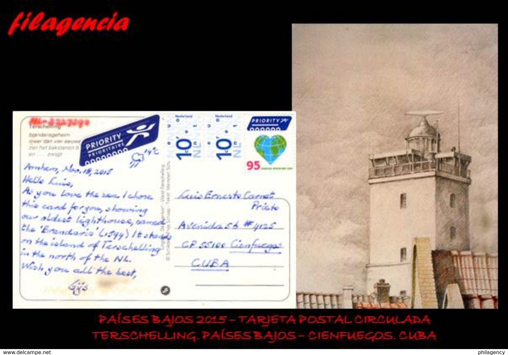 EUROPA. HOLANDA. ENTEROS POSTALES. TARJETA POSTAL CIRCULADA 2015. TERSCHELLING. HOLANDA-CIENFUEGOS. CUBA. FAROS - Lettres & Documents