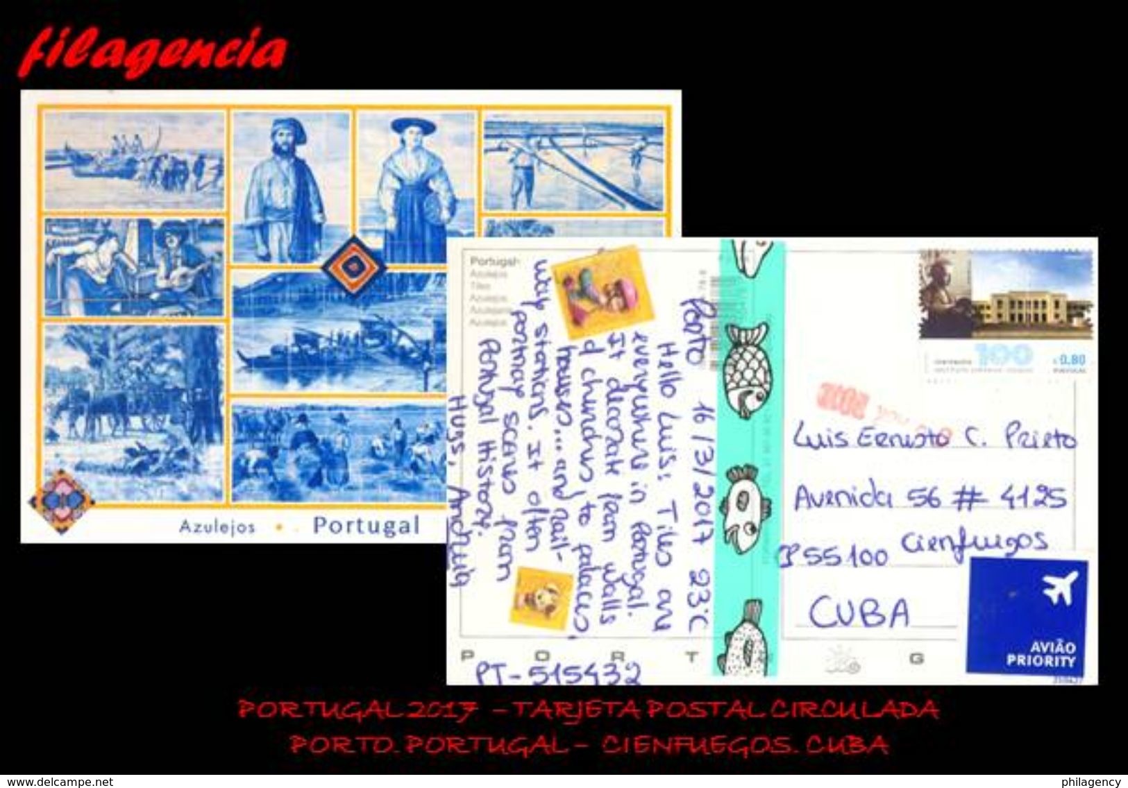 EUROPA. PORTUGAL. ENTEROS POSTALES. TARJETA POSTAL CIRCULADA 2017. PORTO. PORTUGAL-CIENFUEGOS. CUBA. AZULEJOS - Cartas & Documentos