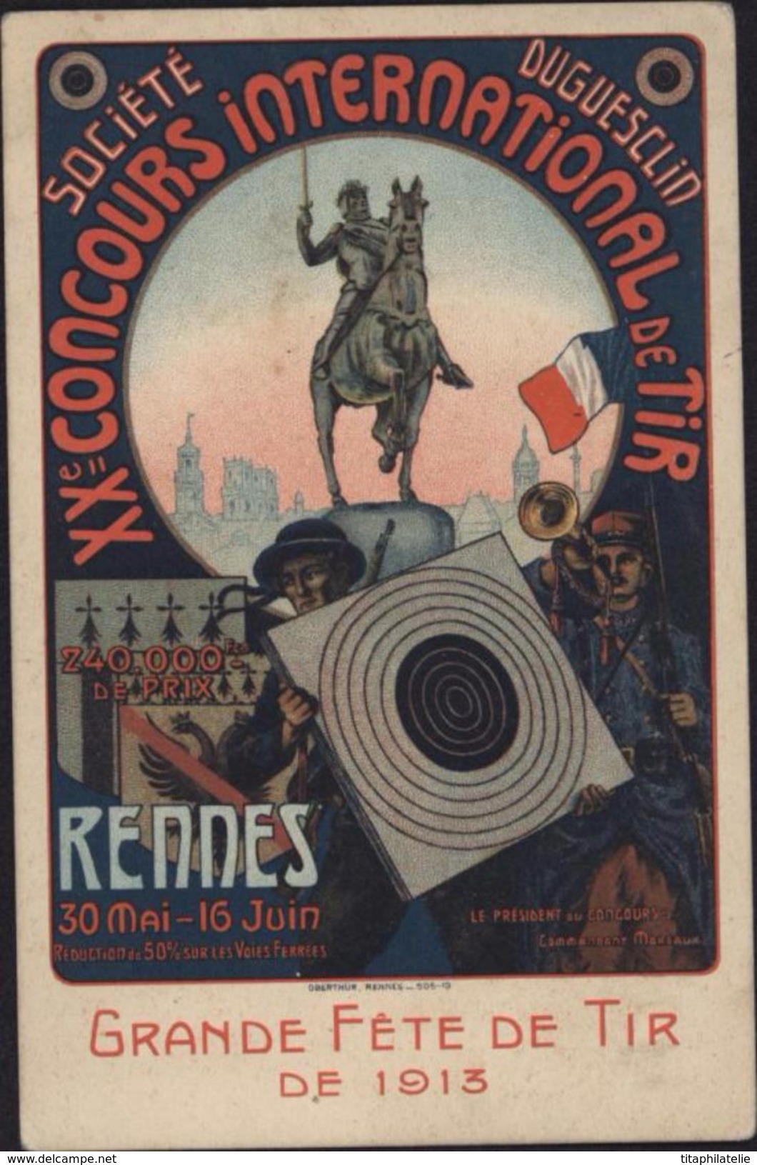 Grande Fête Tir 1913 XXe Concours International De Tir Sté Duguesclin Rennes Réduction 50% Sur Voies Ferrées Guerre 14 - Manifestations