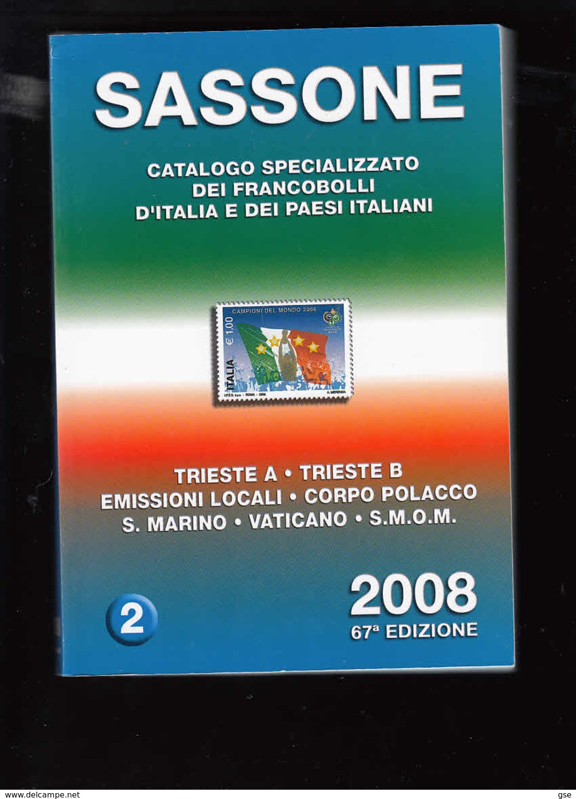 SASSONE - Trieste A E B - Emissioni Locali - Cordpo Polacco - S.Marino - Vaticano - SMOM - Italia