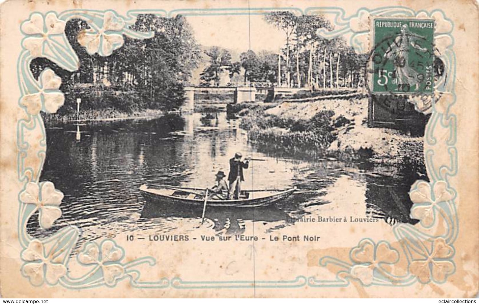 Louviers        27         Vue Sur L'Eure  .  Le Pont Noir. Chasseur Et Fusil          (voir Scan) - Louviers