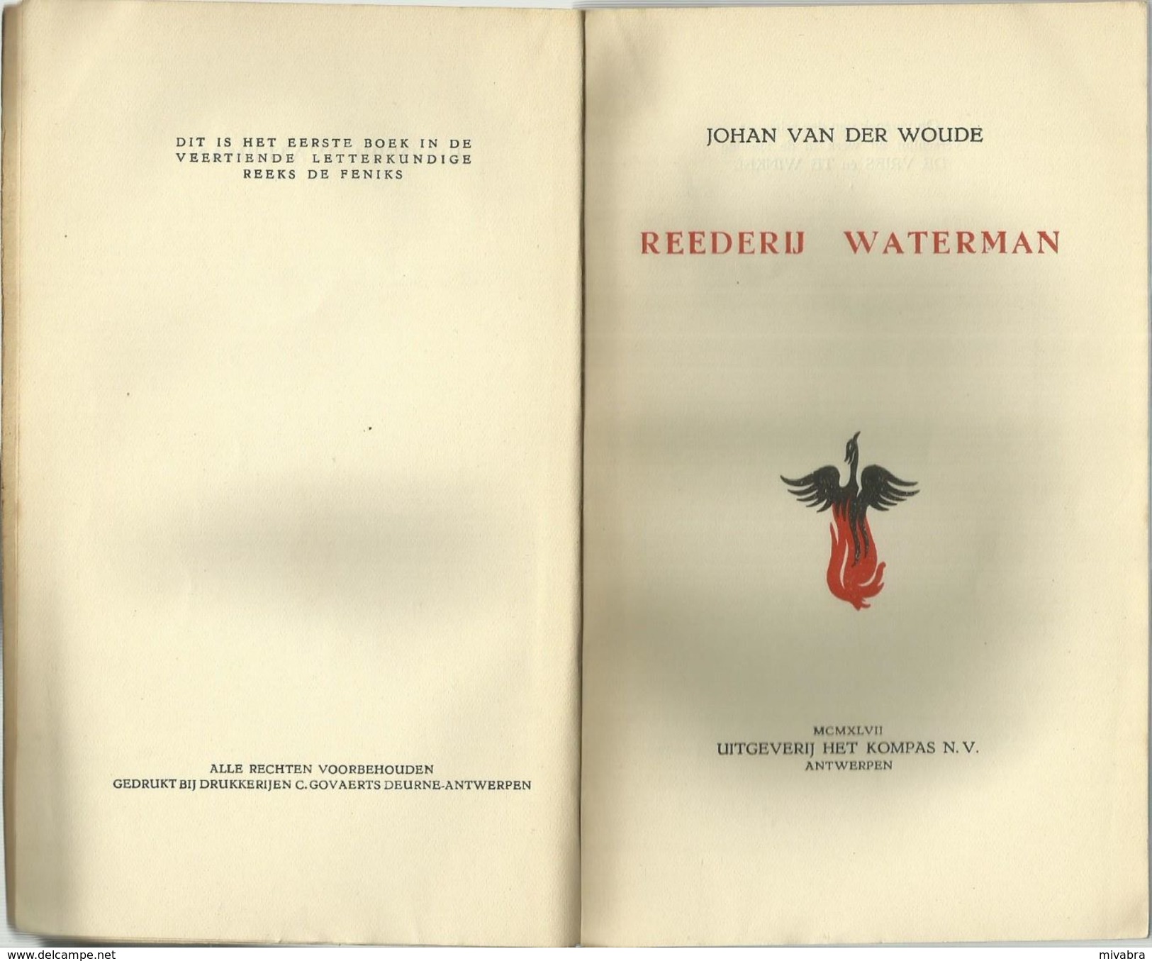 REEDERIJ WATERMAN - JOHAN VAN DER WOUDE - DE FENIKS 1947 - 1e Boek In De 14e Letterkundige Reeks - HET KOMPAS ANTWERPEN - Antique