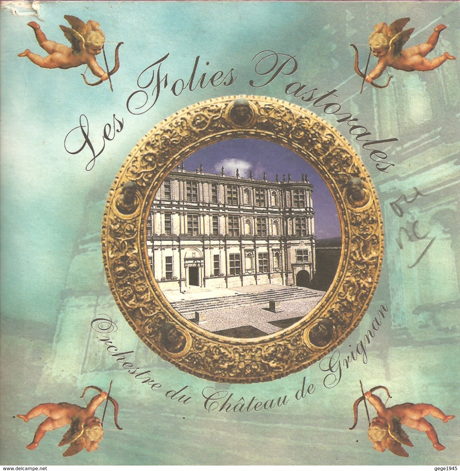 CD     Les  Folies  Pastorales  "  Orchestre Du Château De Grignan ( Drôme )  "     De  2000    Avec  11  Titres - Ediciones De Colección