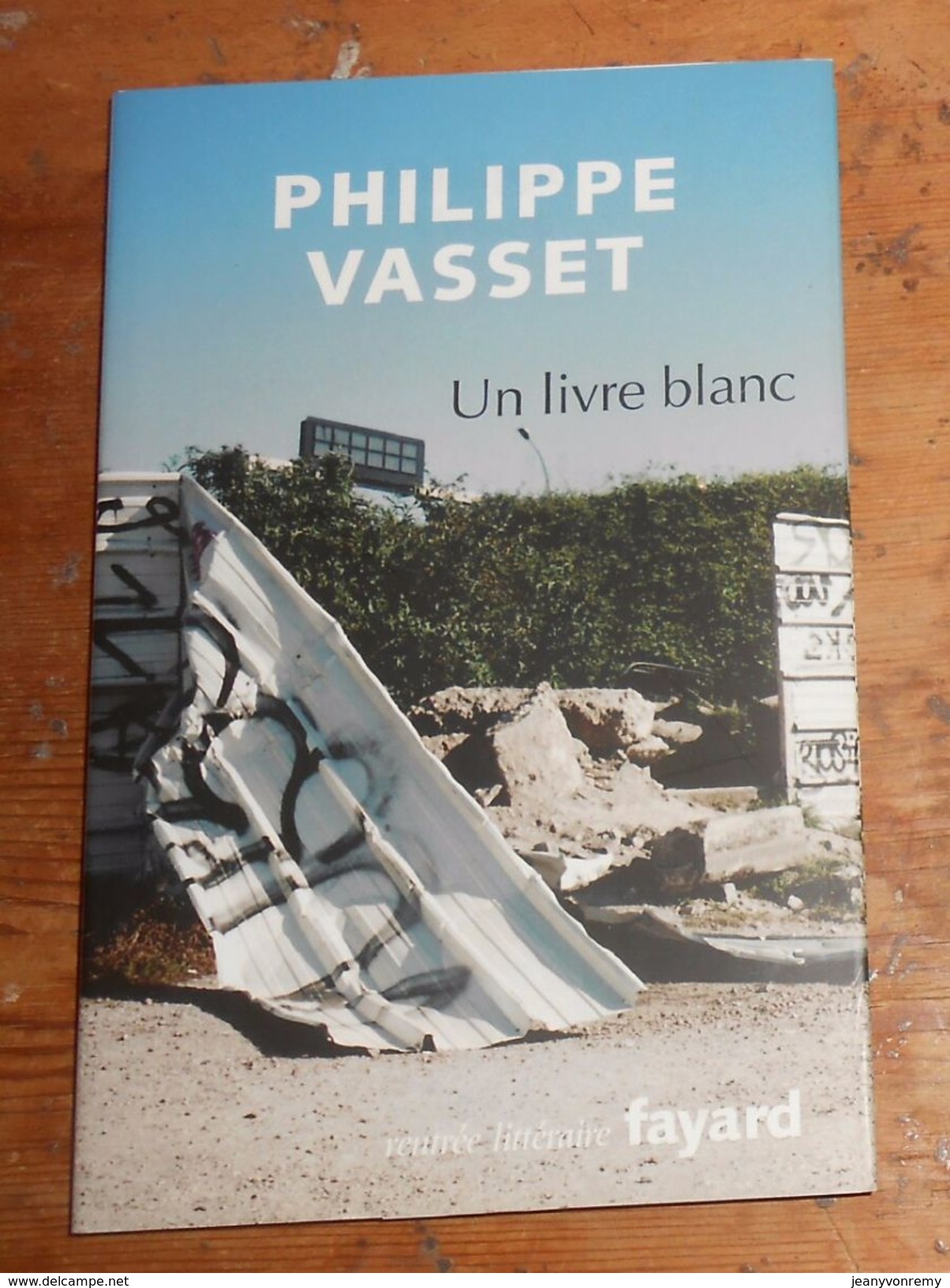Un Livre Blanc. Philippe Vasset. 2007. - Autres & Non Classés
