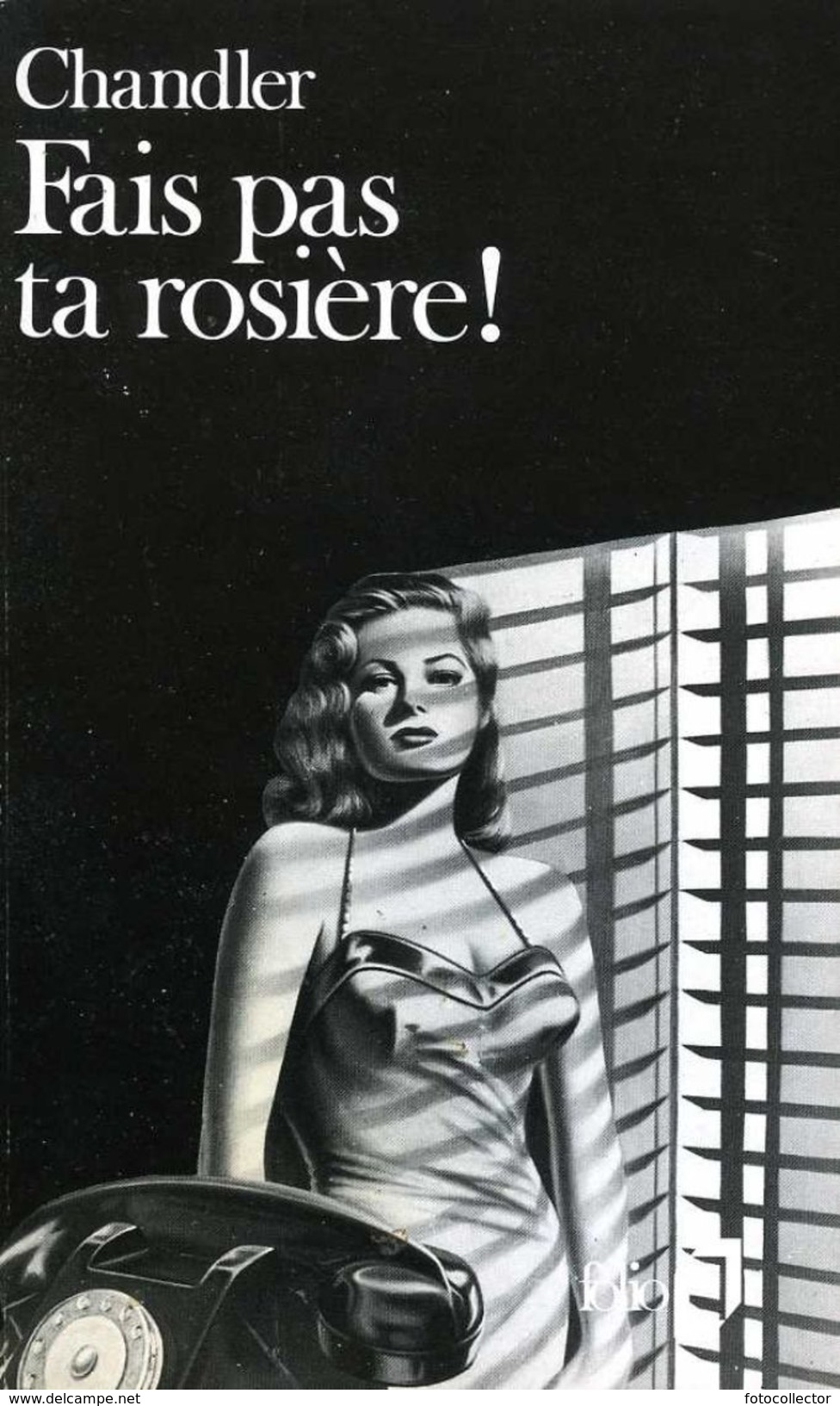 Fais Pas Ta Rosière Par Chandler (ISBN 2070377997 EAN 9782070377992) - NRF Gallimard