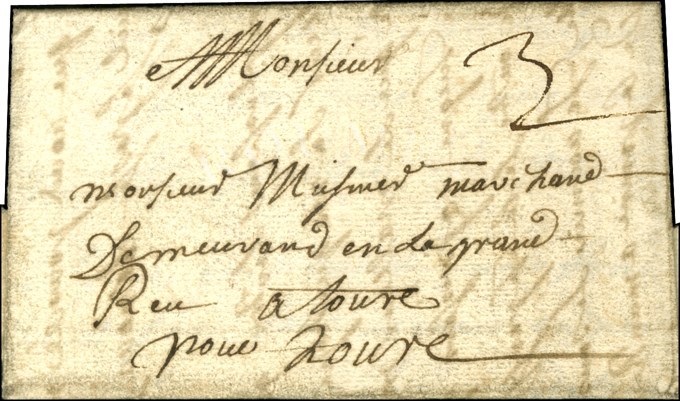 Lettre Avec Texte Daté De '' Cayenne Le 20 Novembre 1696 '' Pour Tours. Au Recto Taxe 3. Lettre Certainement Entrée Par  - Poste Maritime