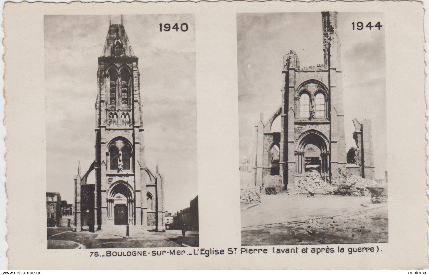 Carte Photo - Boulogne-sur-Mer - L'Eglise St-Pierre ' Avant Et Après La Guerre' - Weltkrieg 1939-45