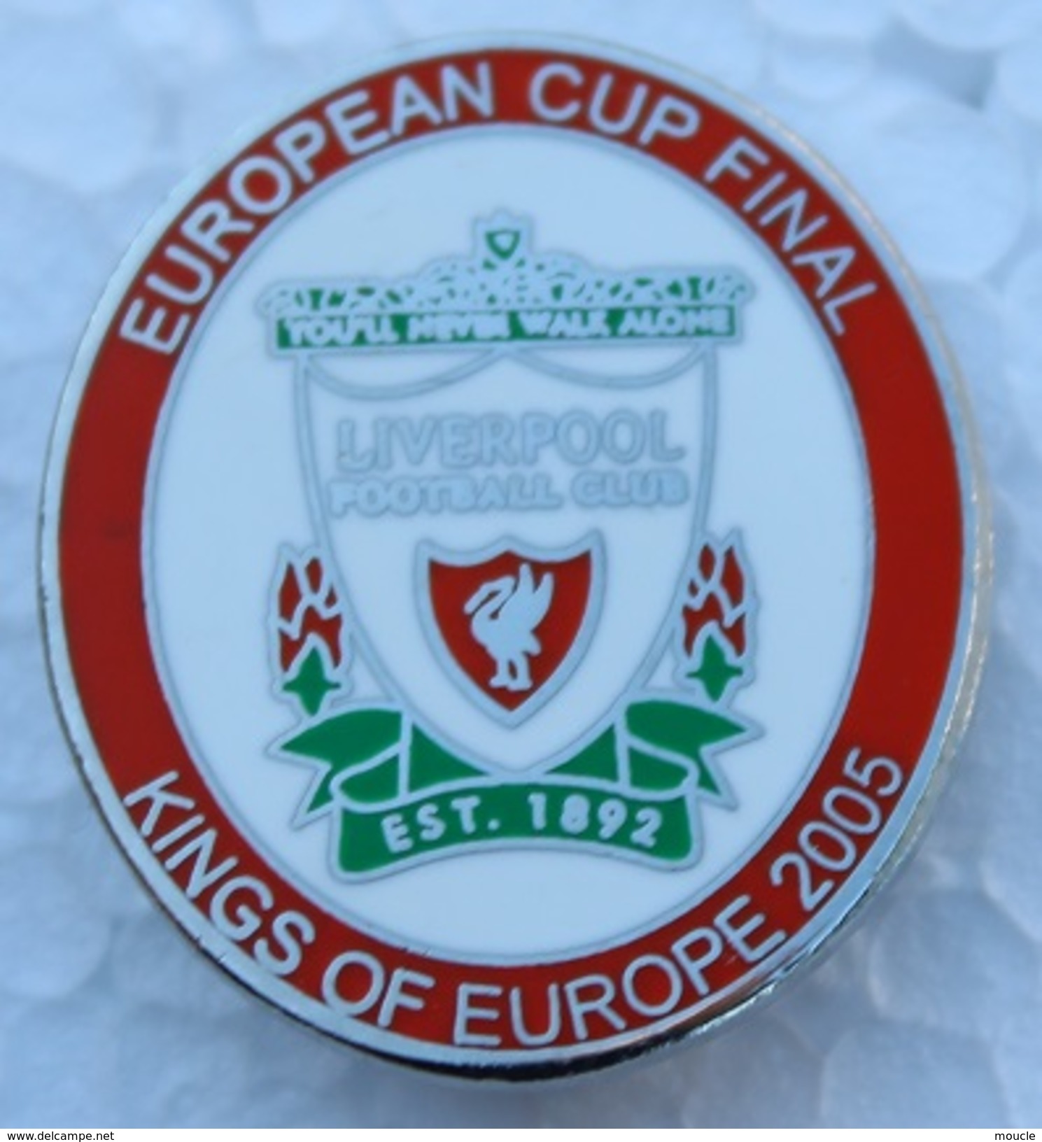 BROCHE - FOOTBALL - FOOT - SOCCER - LIVERPOOL FC - EUROPEAN CUP FINAL - KINGS OF EUROPE 2005 - CHAMPIONS LEAGUE- FINALE - Calcio