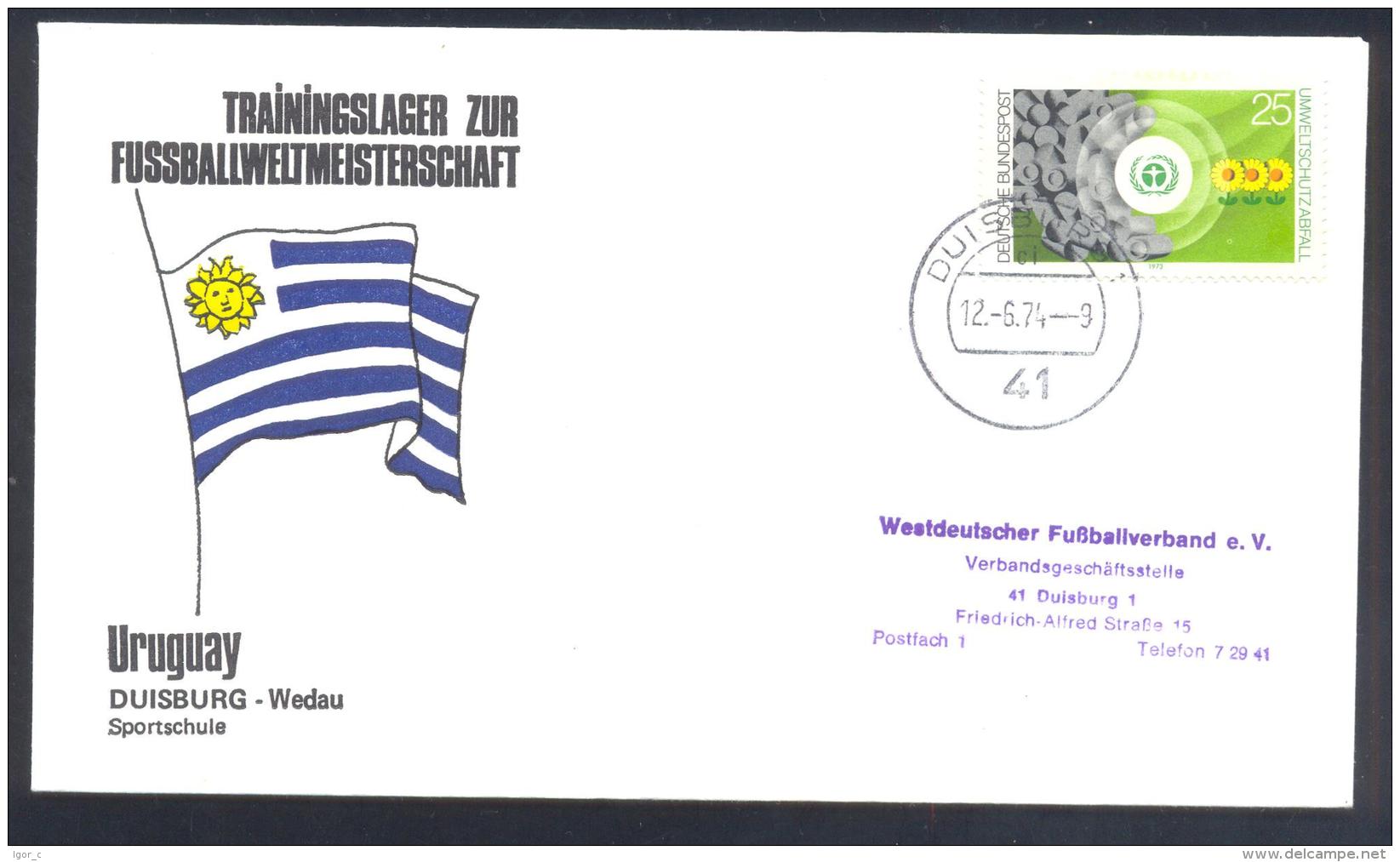 Germany 1974 Cover; Football Soccer Fussball Cacio; FiFA WC Weltmeisterschaft Trainings Camp Uruguay Duisburg - 1974 – West-Duitsland