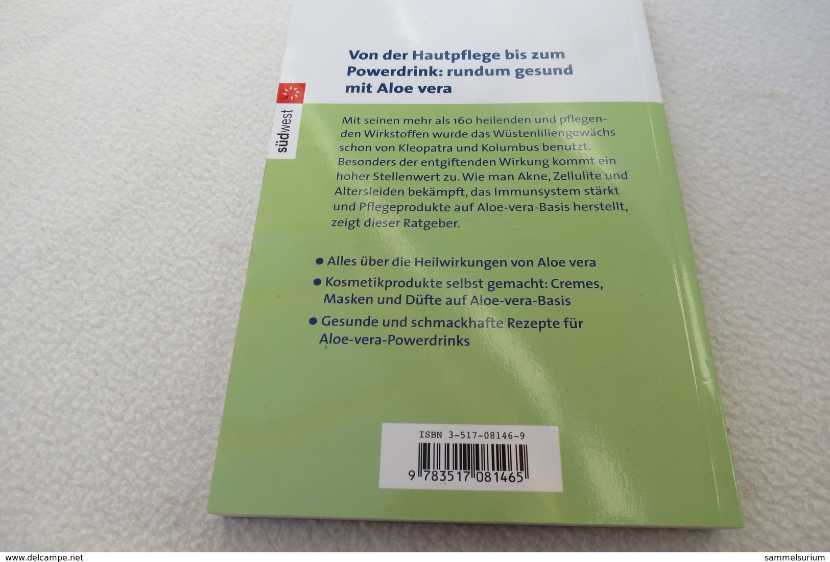 Ulla Rahn-Huber "Gesund Und Schön Mit Aloe Vera" Heilpflanze F.Haut, Gelenke Und Gefäße, Abwehrstärkung Schönheitspflege - Santé & Médecine