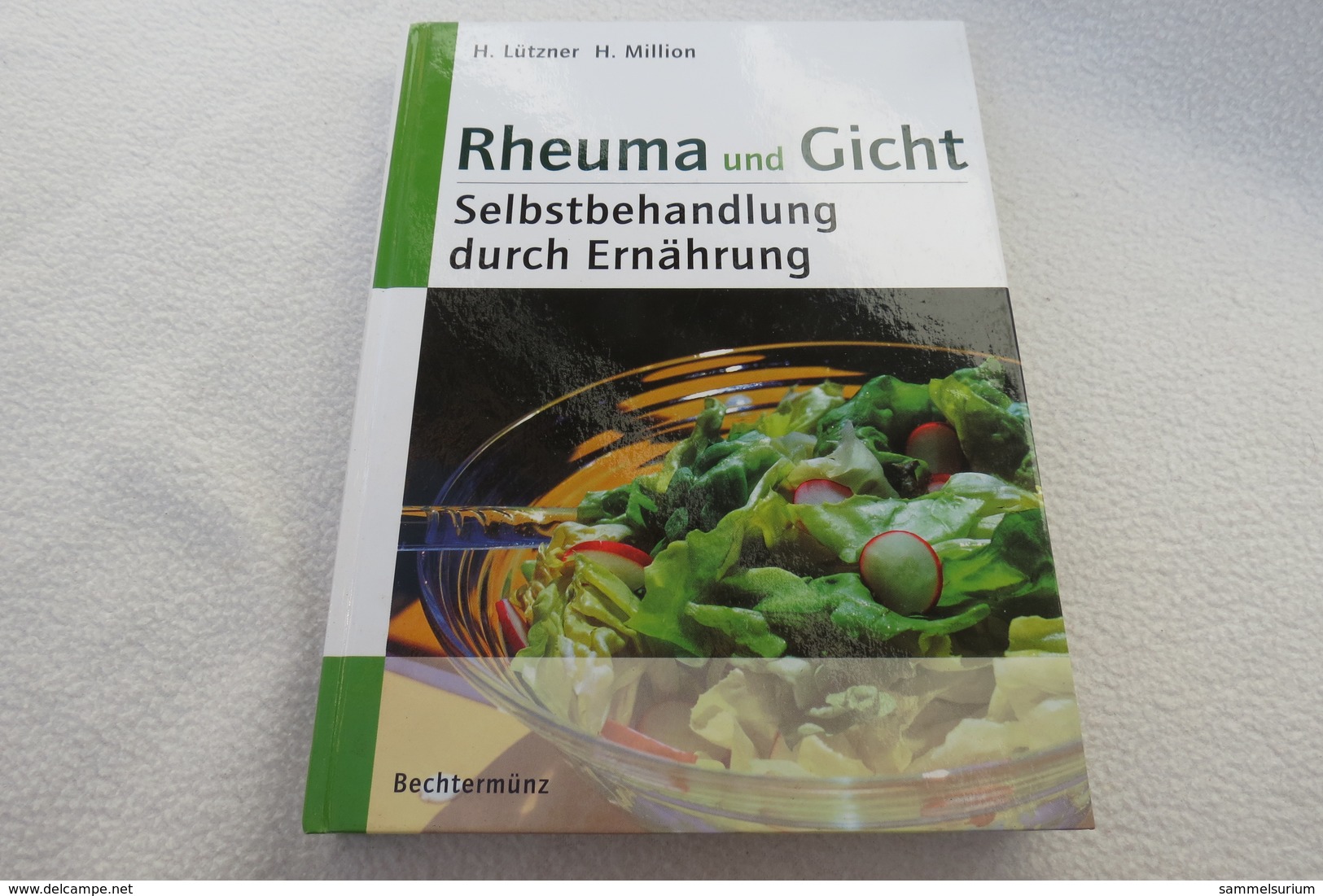 H.Lützner/H.Million "Rheuma Und Gicht" Selbstbehandlung Durch Ernährung - Salud & Medicina